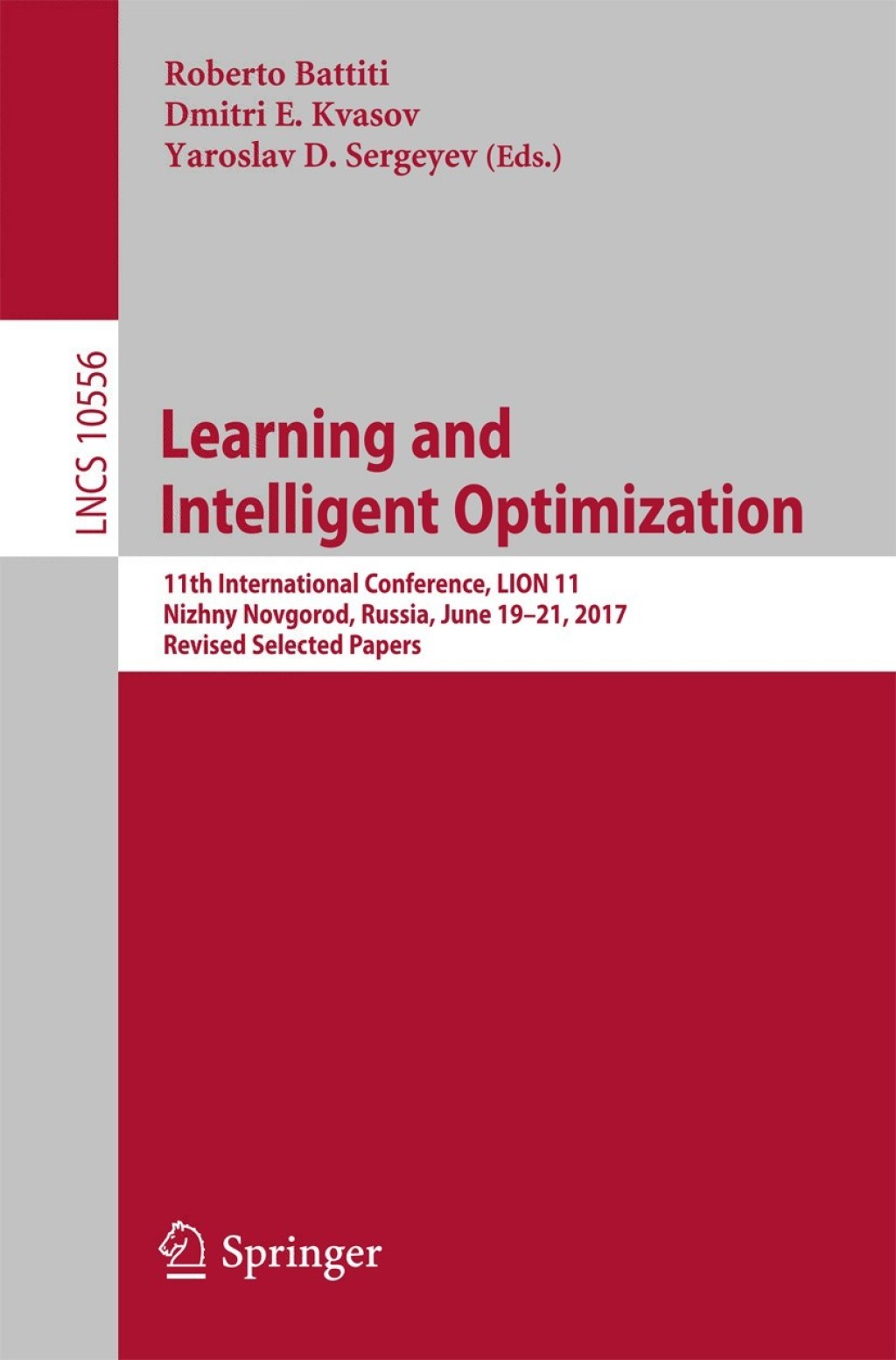 Learning and Intelligent Optimization 11th International Conference, LION 11, Nizhny Novgorod, Russia, June 19-21, 2017, Revised Selected Papers 