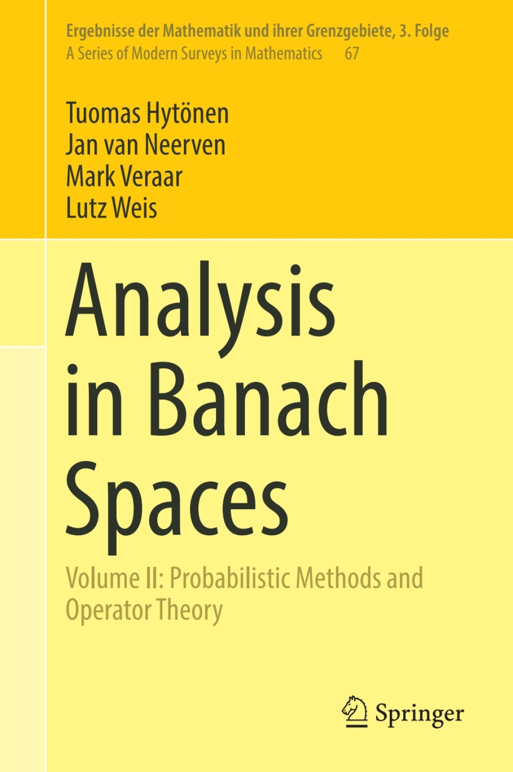 Analysis in Banach Spaces Volume II: Probabilistic Methods and Operator Theory 