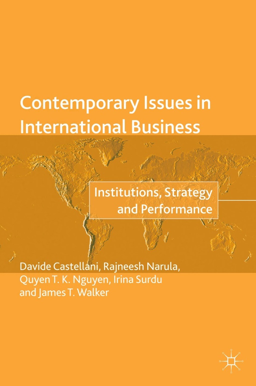 Contemporary Issues in International Business Institutions, Strategy and Performance 