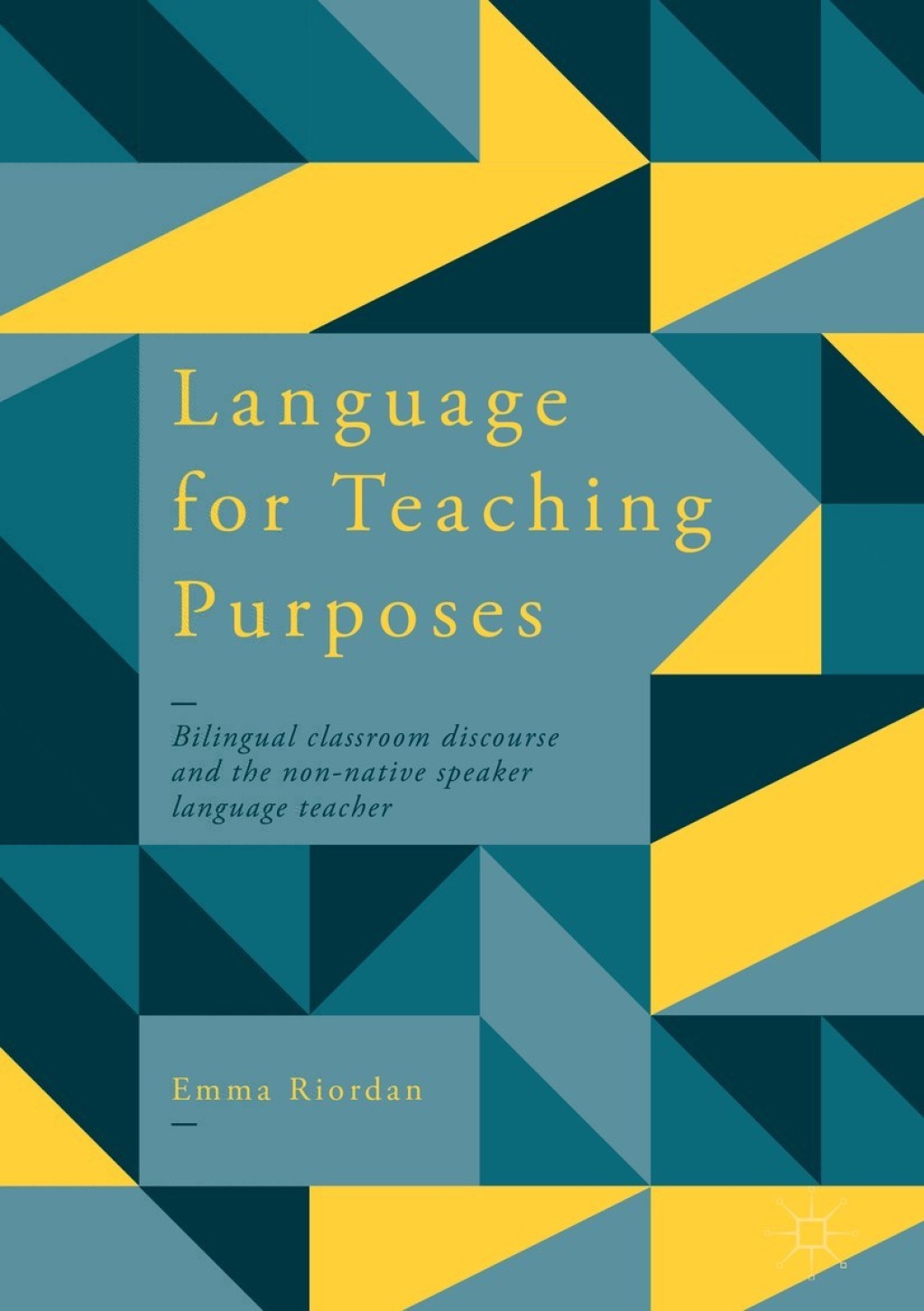Language for Teaching Purposes Bilingual Classroom Discourse and the Non-Native Speaker Language Teacher 