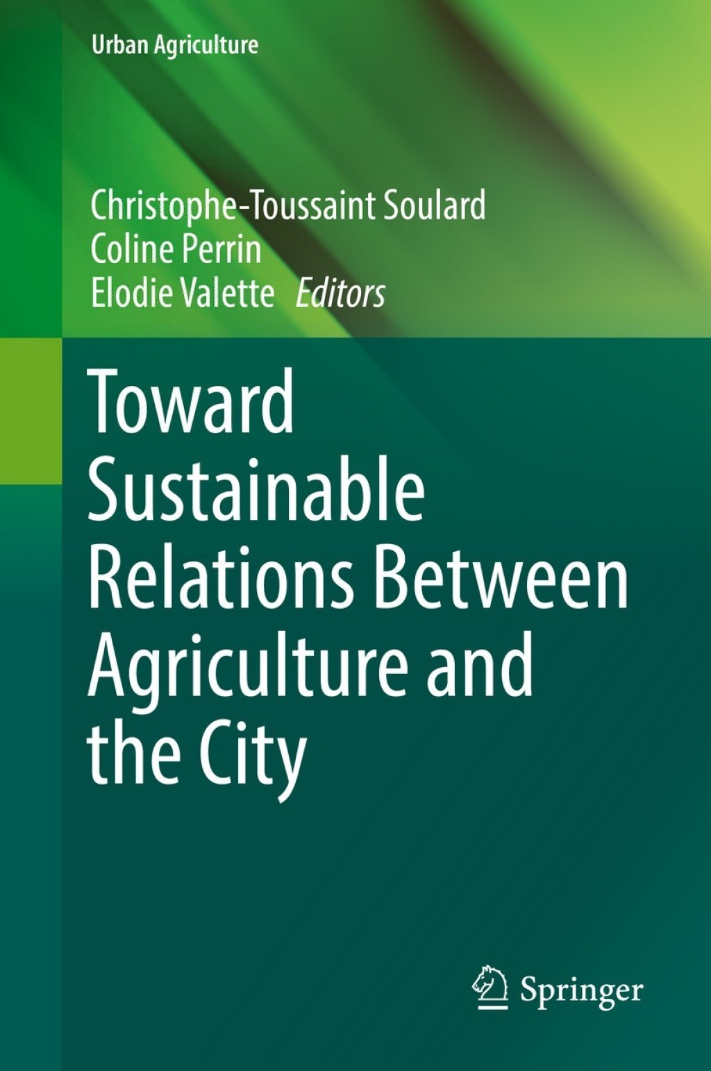 Toward Sustainable Relations Between Agriculture and the City 