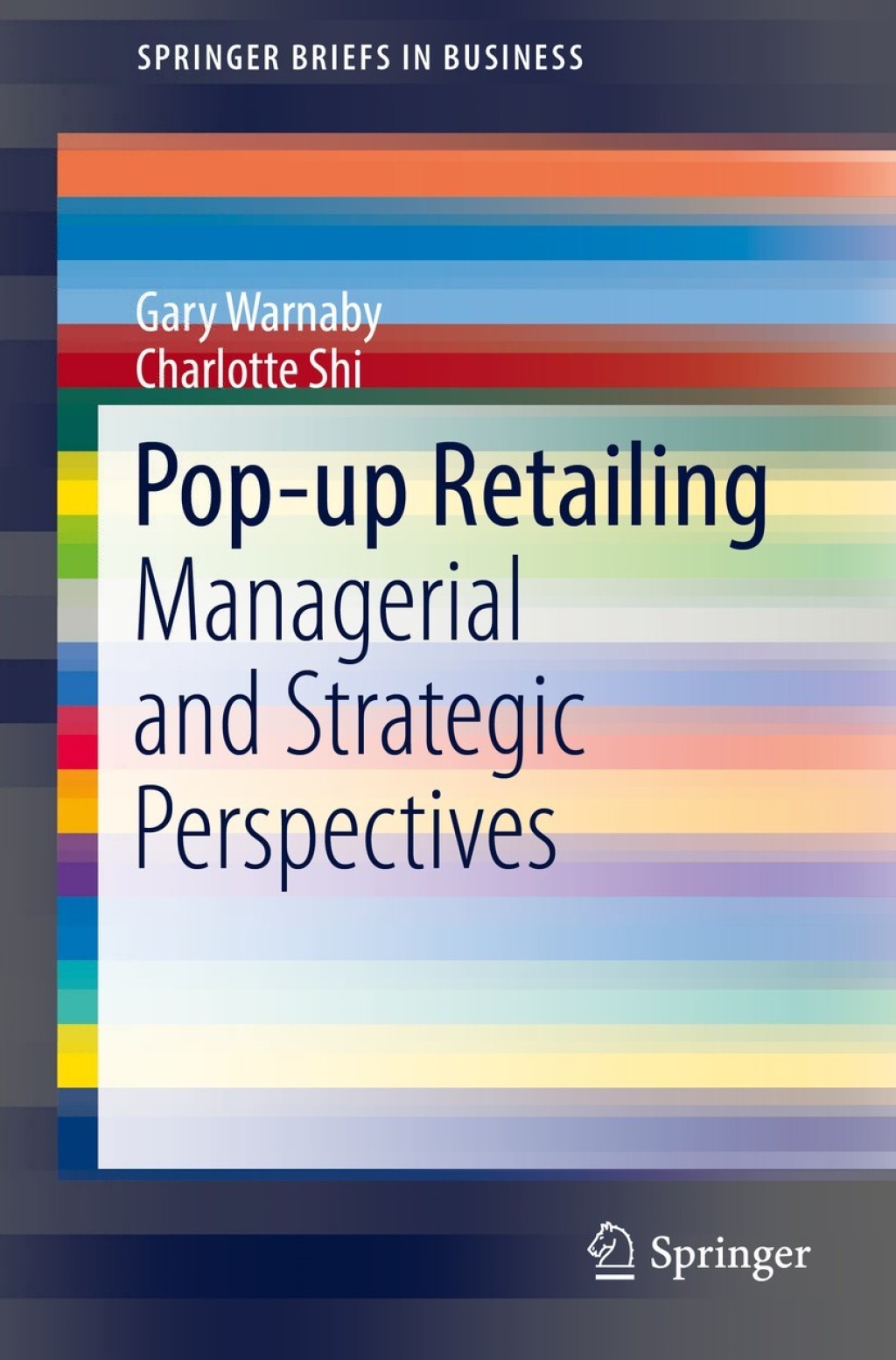 Pop-up Retailing Managerial and Strategic Perspectives 