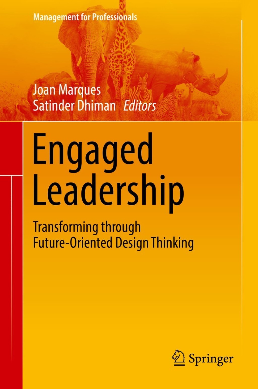 Engaged Leadership Transforming through Future-Oriented Design Thinking 