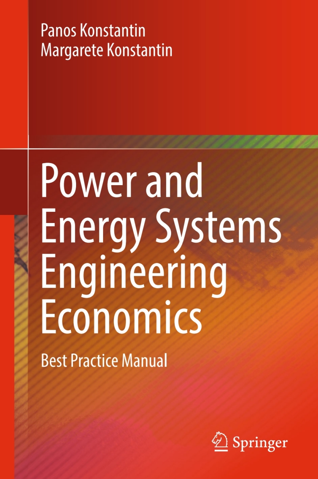 Power and Energy Systems Engineering Economics Best Practice Manual 