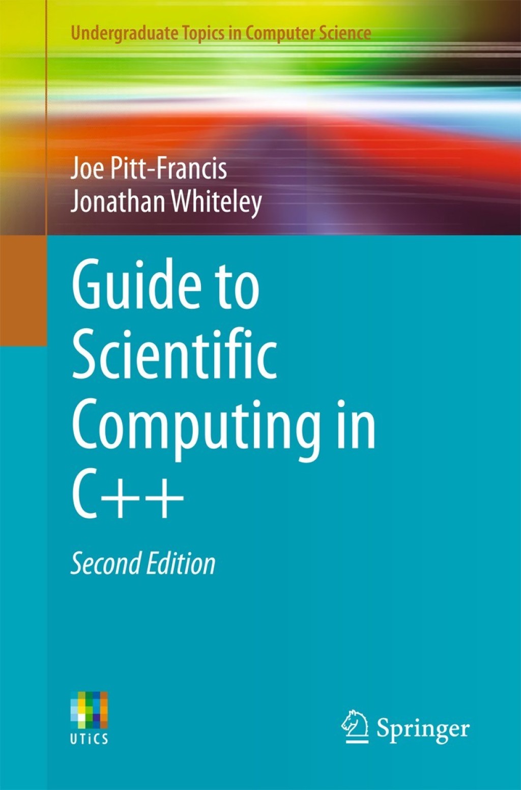 Guide to Scientific Computing in C++ 2nd Edition