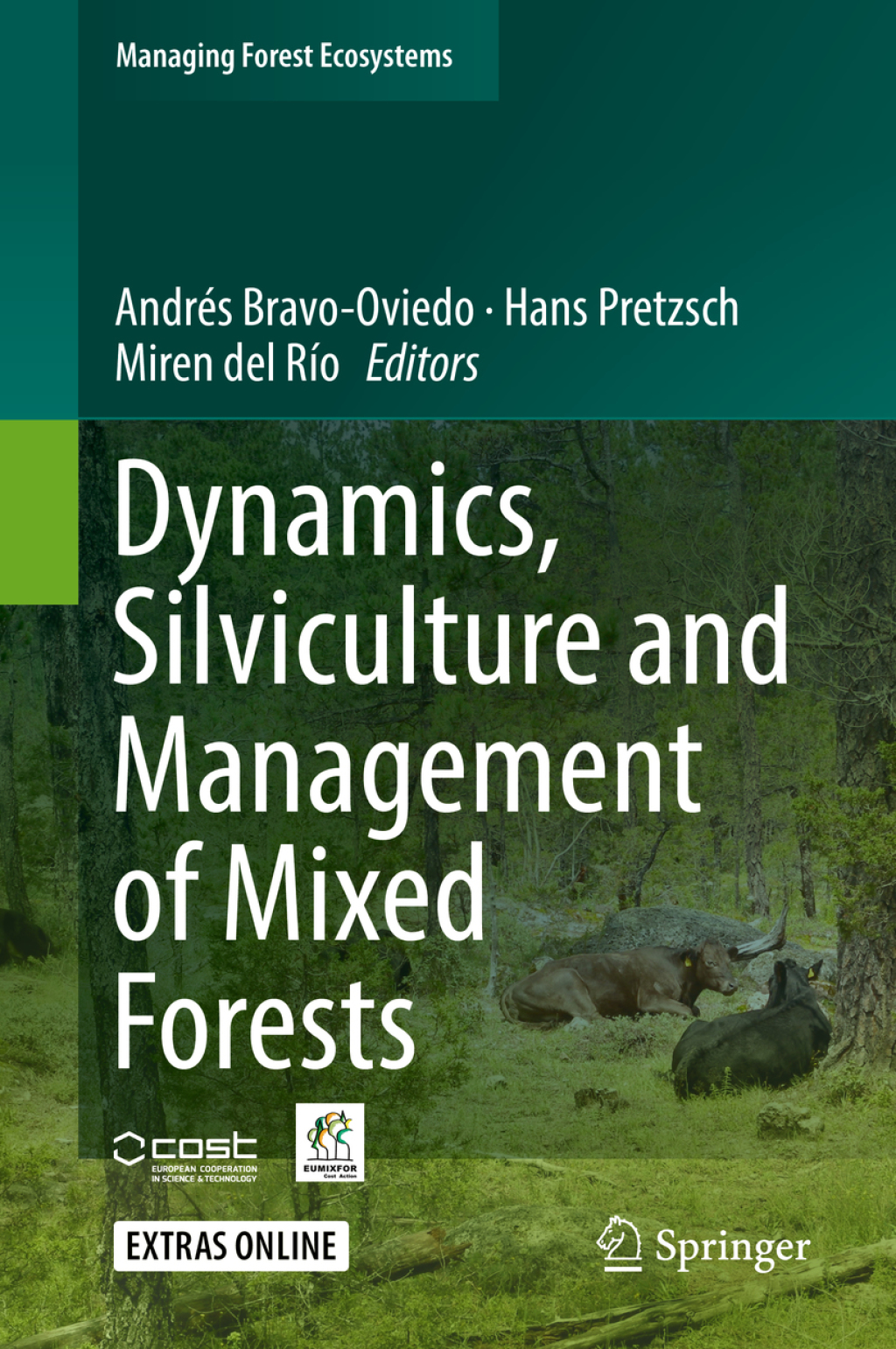 Dynamics, Silviculture and Management of Mixed Forests 