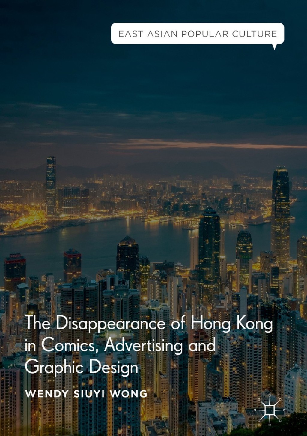 The Disappearance of Hong Kong in Comics, Advertising and Graphic Design 