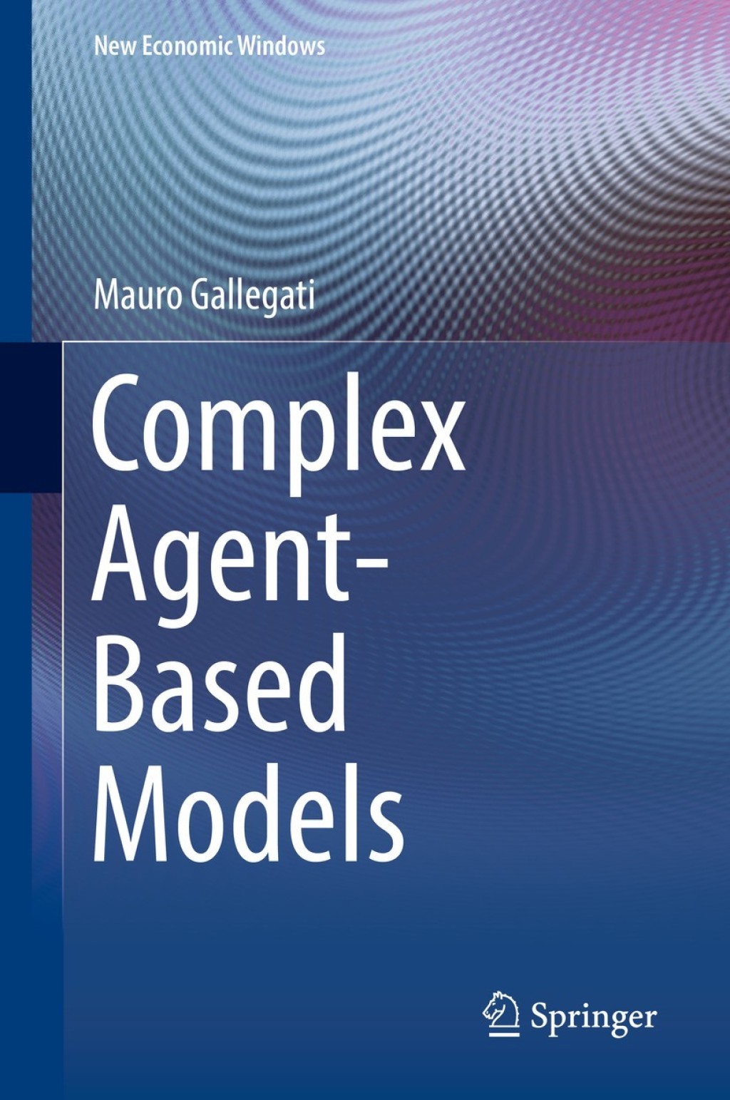 Complex Agent-Based Models 