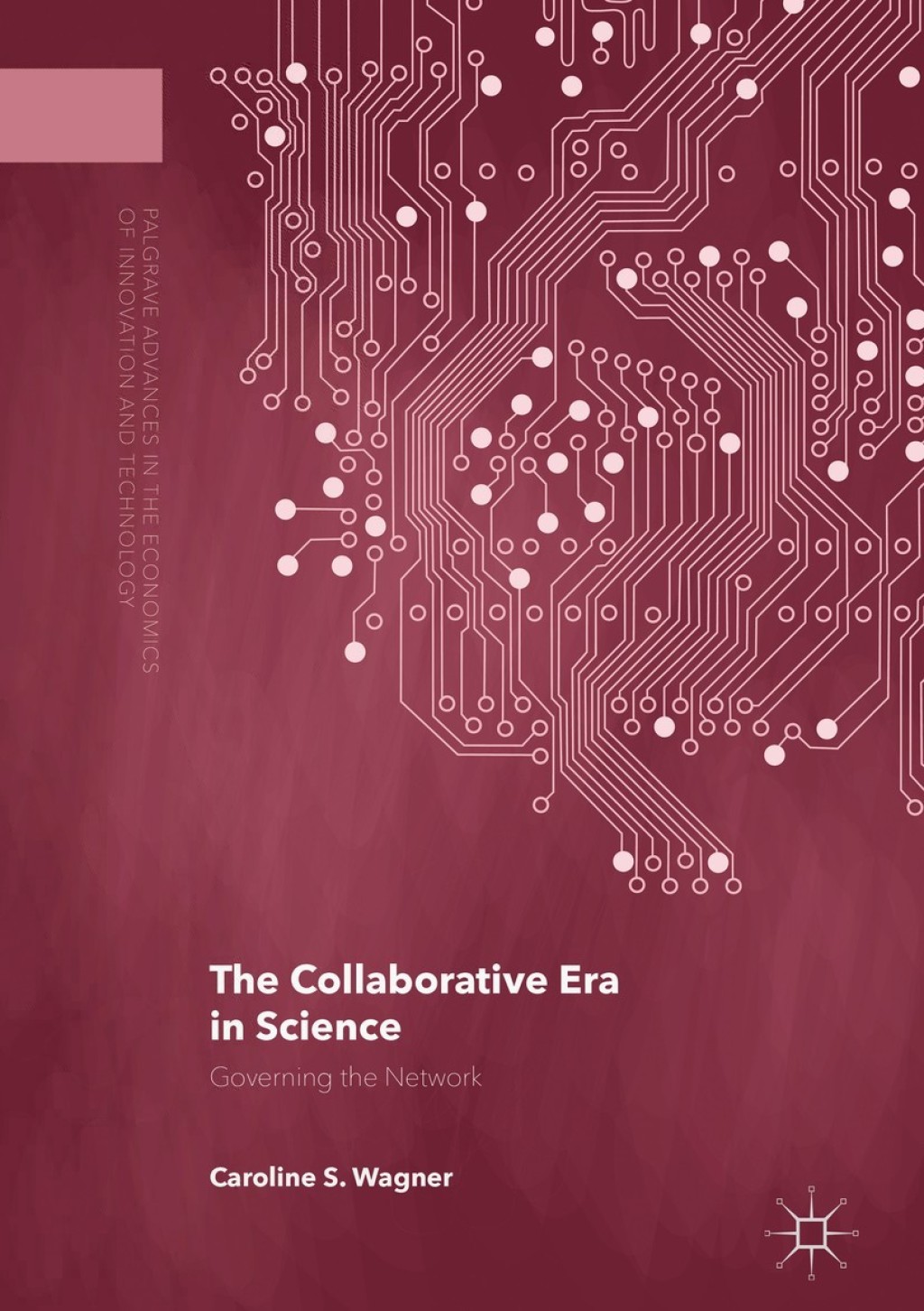The Collaborative Era in Science Governing the Network 
