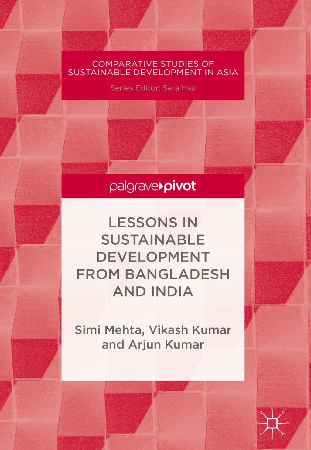 Lessons in Sustainable Development from Bangladesh and India 