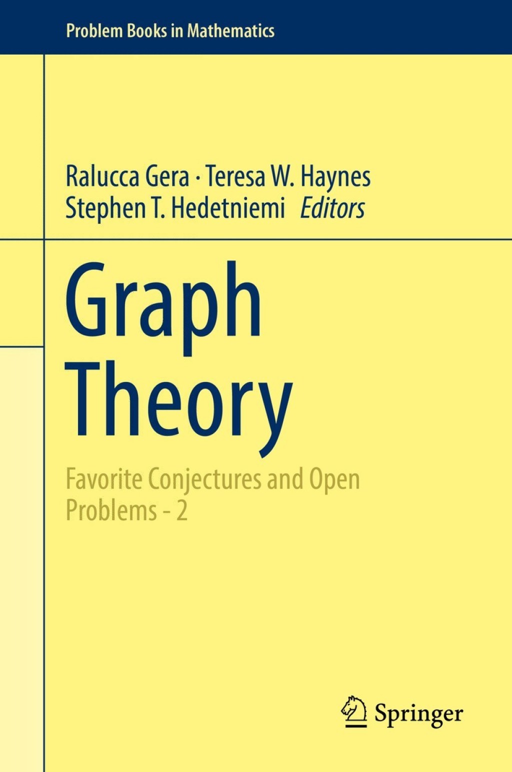 Graph Theory Favorite Conjectures and Open Problems - 2 