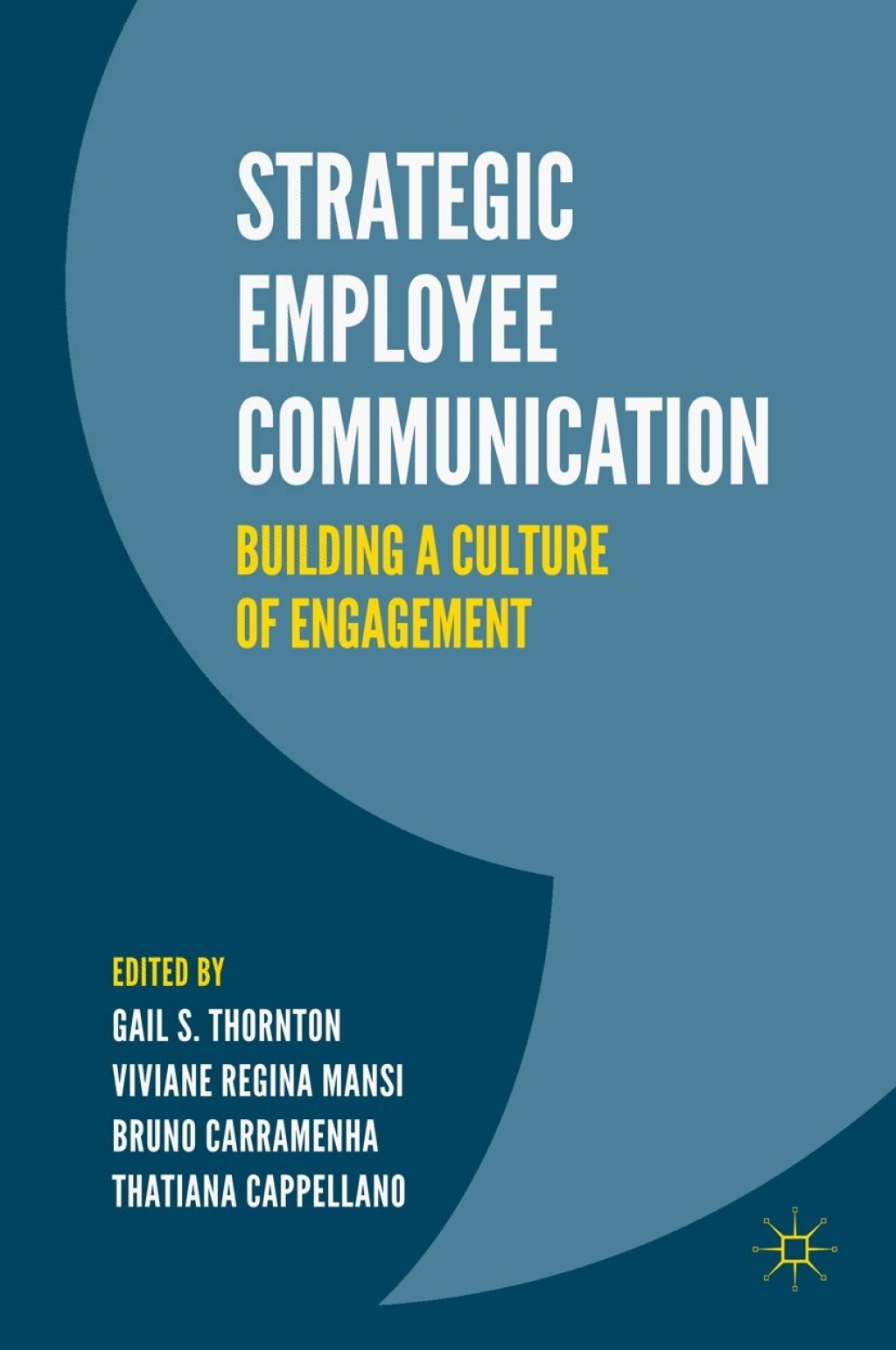 Strategic Employee Communication Building a Culture of Engagement 