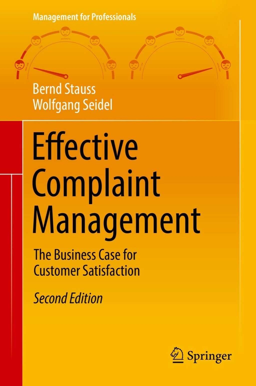Effective Complaint Management The Business Case for Customer Satisfaction 2nd Edition