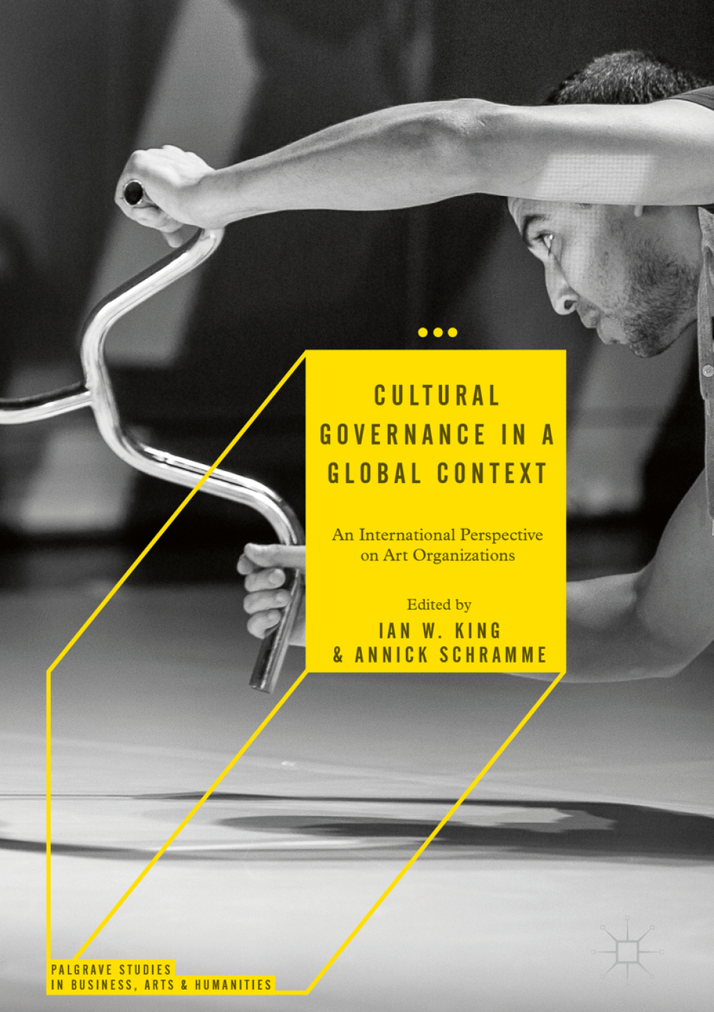 Cultural Governance in a Global Context An International Perspective on Art Organizations 