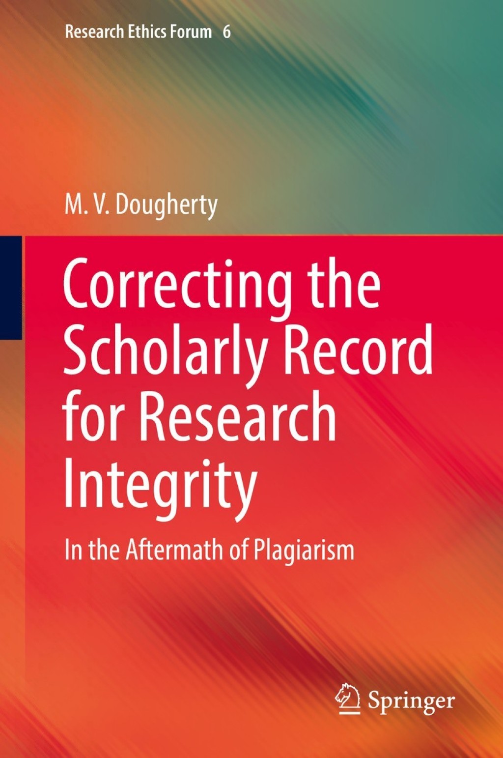 Correcting the Scholarly Record for Research Integrity In the Aftermath of Plagiarism 