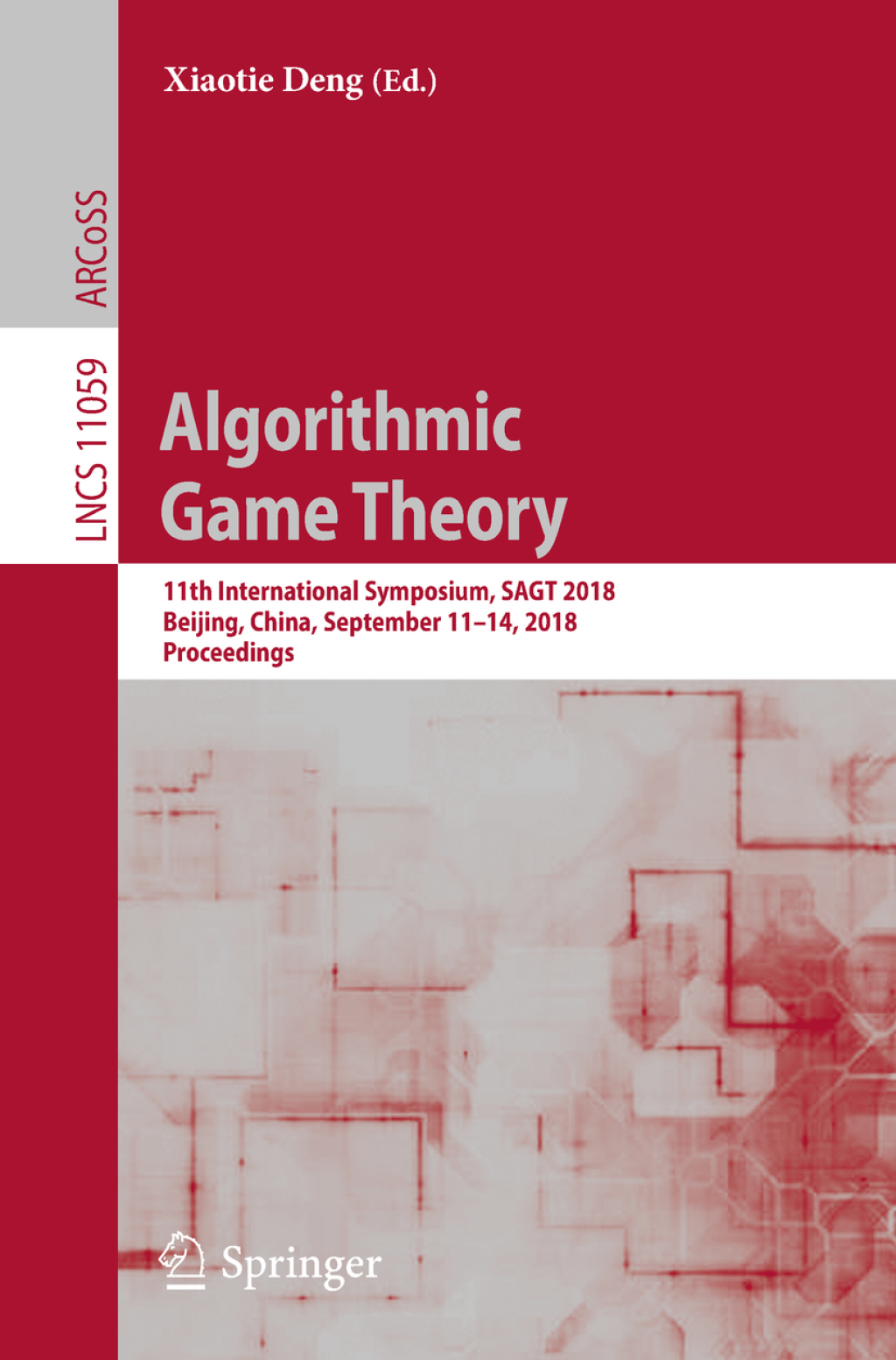 Algorithmic Game Theory 11th International Symposium, SAGT 2018, Beijing, China, September 11-14, 2018, Proceedings 
