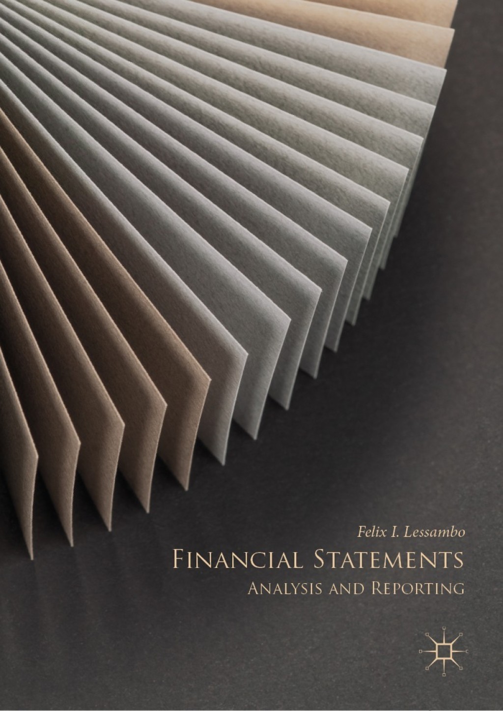 Financial Statements Analysis and Reporting 