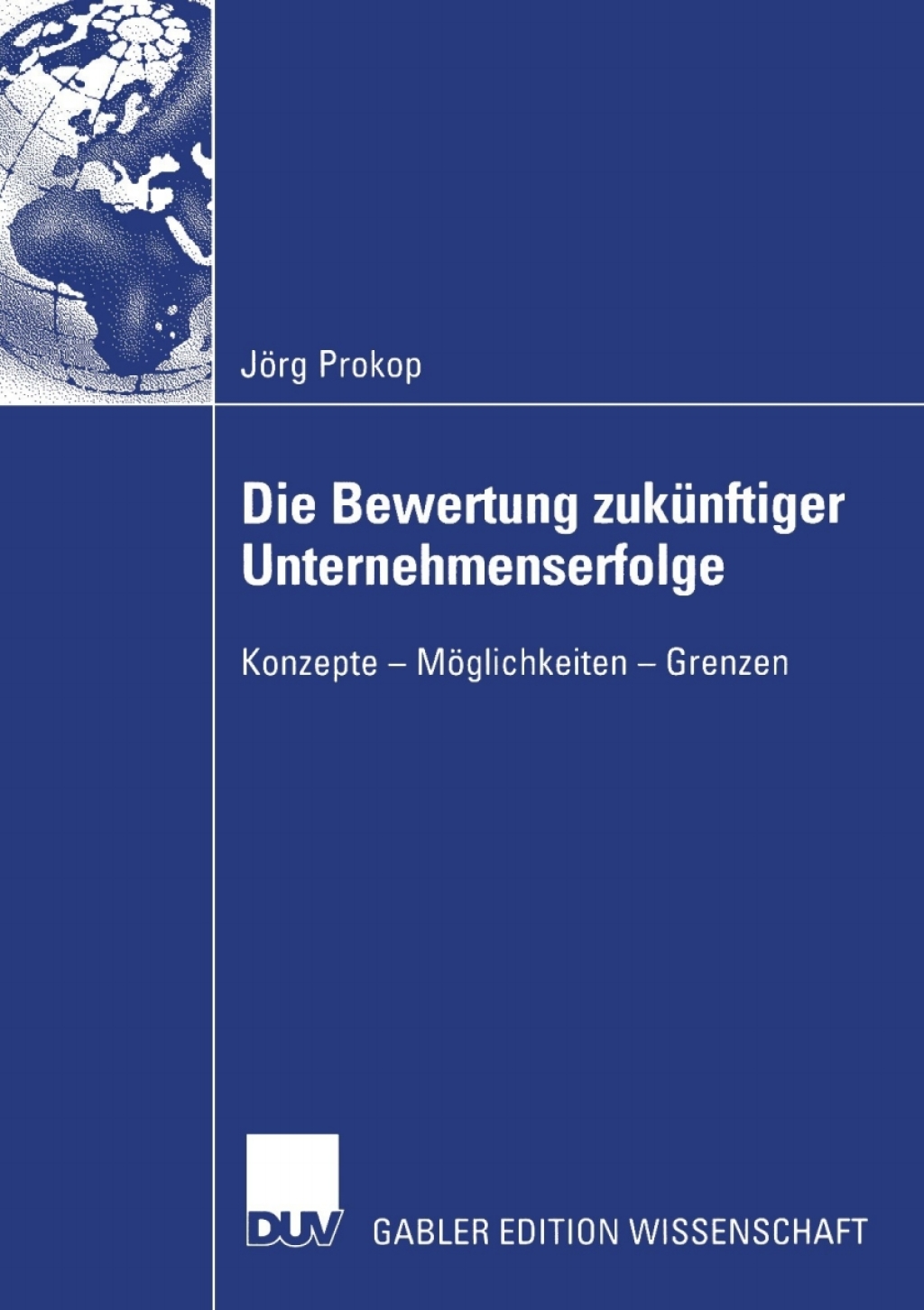 Die Bewertung zukÃ¢â‚¬Å¡ÃƒÂ ÃƒÂ¶Ã‚Â¬Ã¢Ë†Â«nftiger Unternehmenserfolge Konzepte Ã¢â‚¬Å¡Ãƒâ€žÃƒÂ¶Ã¢Ë†Å¡Ãƒâ€˜Ã¢Ë†Å¡Ãƒâ€  MÃ¢â‚¬Å¡ÃƒÂ ÃƒÂ¶Ã¢â‚¬Å¡ÃƒÂ Ãƒâ€¡glichkeiten Ã¢â‚¬Å¡Ãƒâ€žÃƒÂ¶Ã¢Ë†Å¡Ãƒâ€˜Ã¢Ë†Å¡Ãƒâ€  Grenzen 