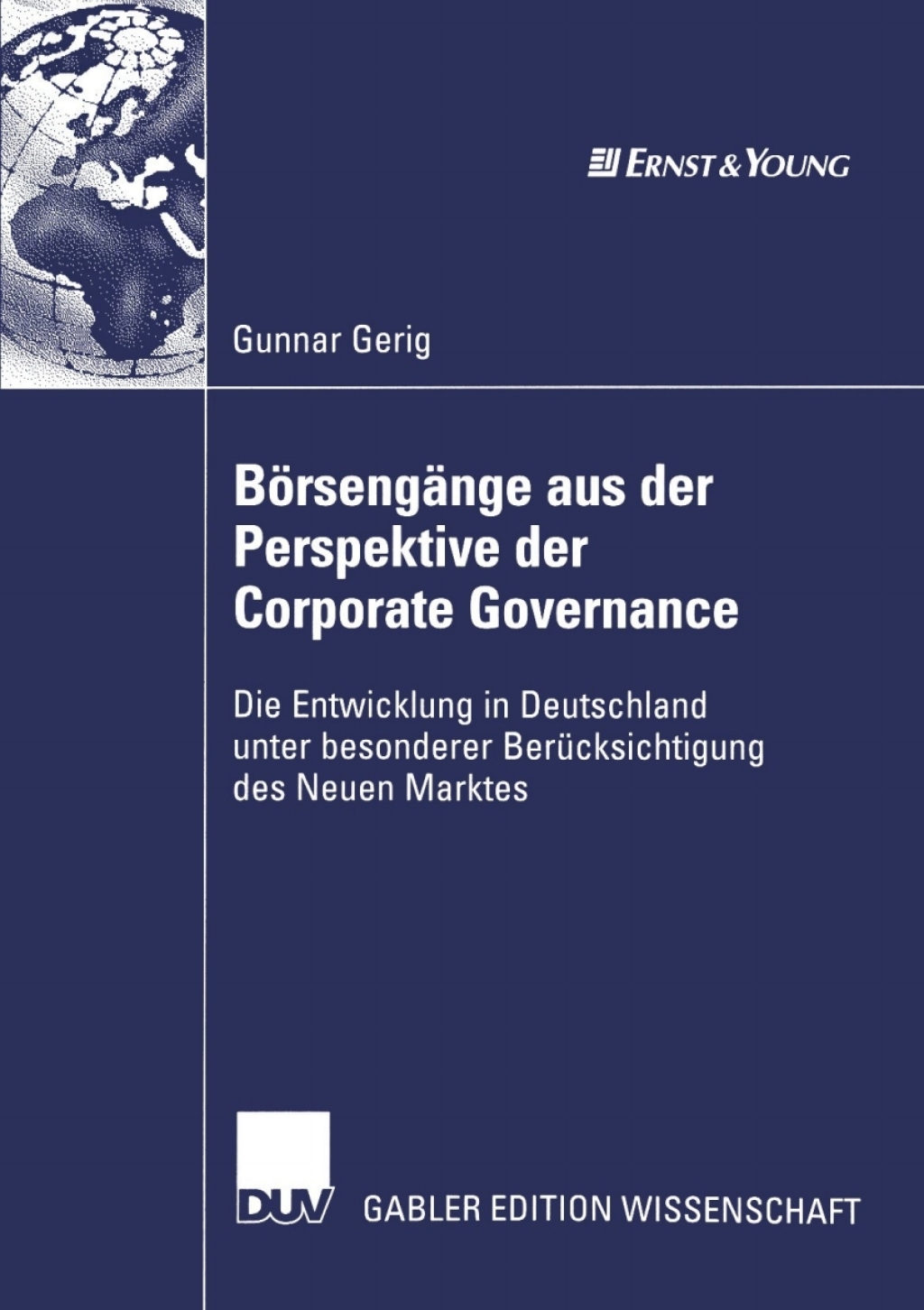 BÃ¢â‚¬Å¡ÃƒÂ ÃƒÂ¶Ã¢â‚¬Å¡ÃƒÂ Ãƒâ€¡rsengÃ¢â‚¬Å¡ÃƒÂ ÃƒÂ¶Ã‚Â¬ÃƒÅ¸nge aus der Perspektive der Corporate Governance Die Entwicklung in Deutschland unter besonderer BerÃ¢â‚¬Å¡ÃƒÂ ÃƒÂ¶Ã‚Â¬Ã¢Ë†Â«cksichtigung des Neuen Marktes 