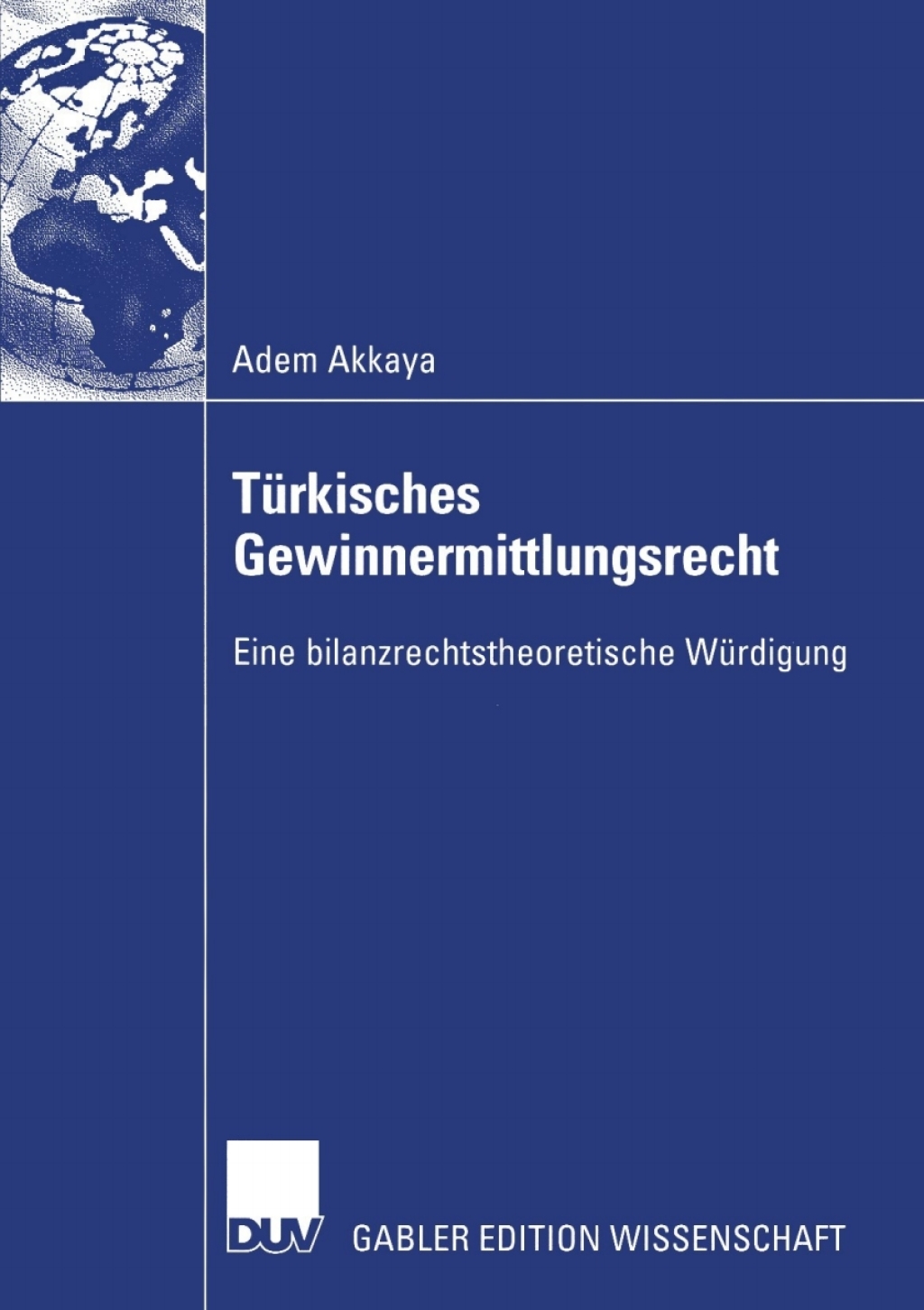 TÃ¢â‚¬Å¡ÃƒÂ ÃƒÂ¶Ã‚Â¬Ã¢Ë†Â«rkisches Gewinnermittlungsrecht Eine bilanzrechtstheoretische WÃ¢â‚¬Å¡ÃƒÂ ÃƒÂ¶Ã‚Â¬Ã¢Ë†Â«rdigung 