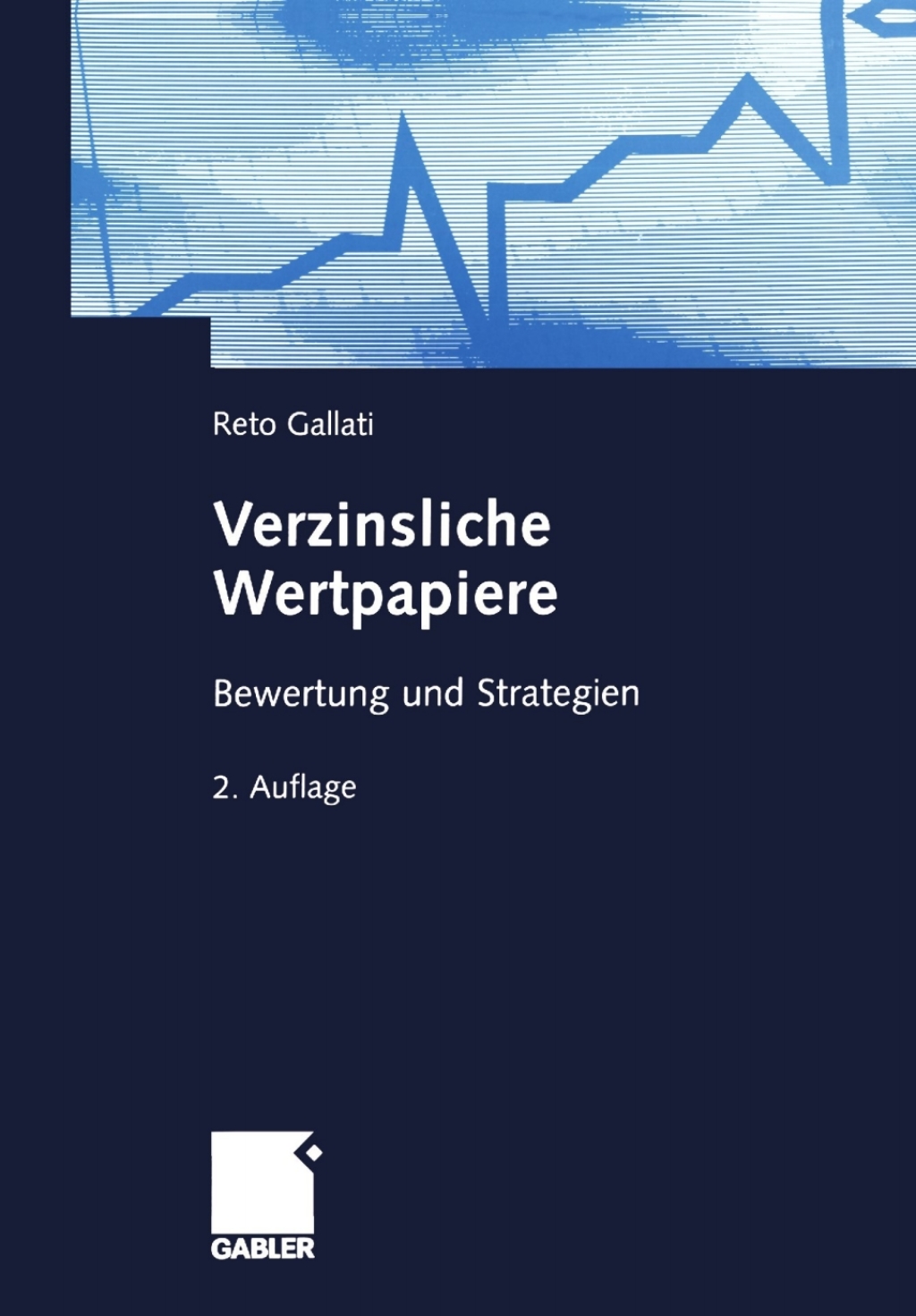 Verzinsliche Wertpapiere Bewertung und Strategien 2nd Edition