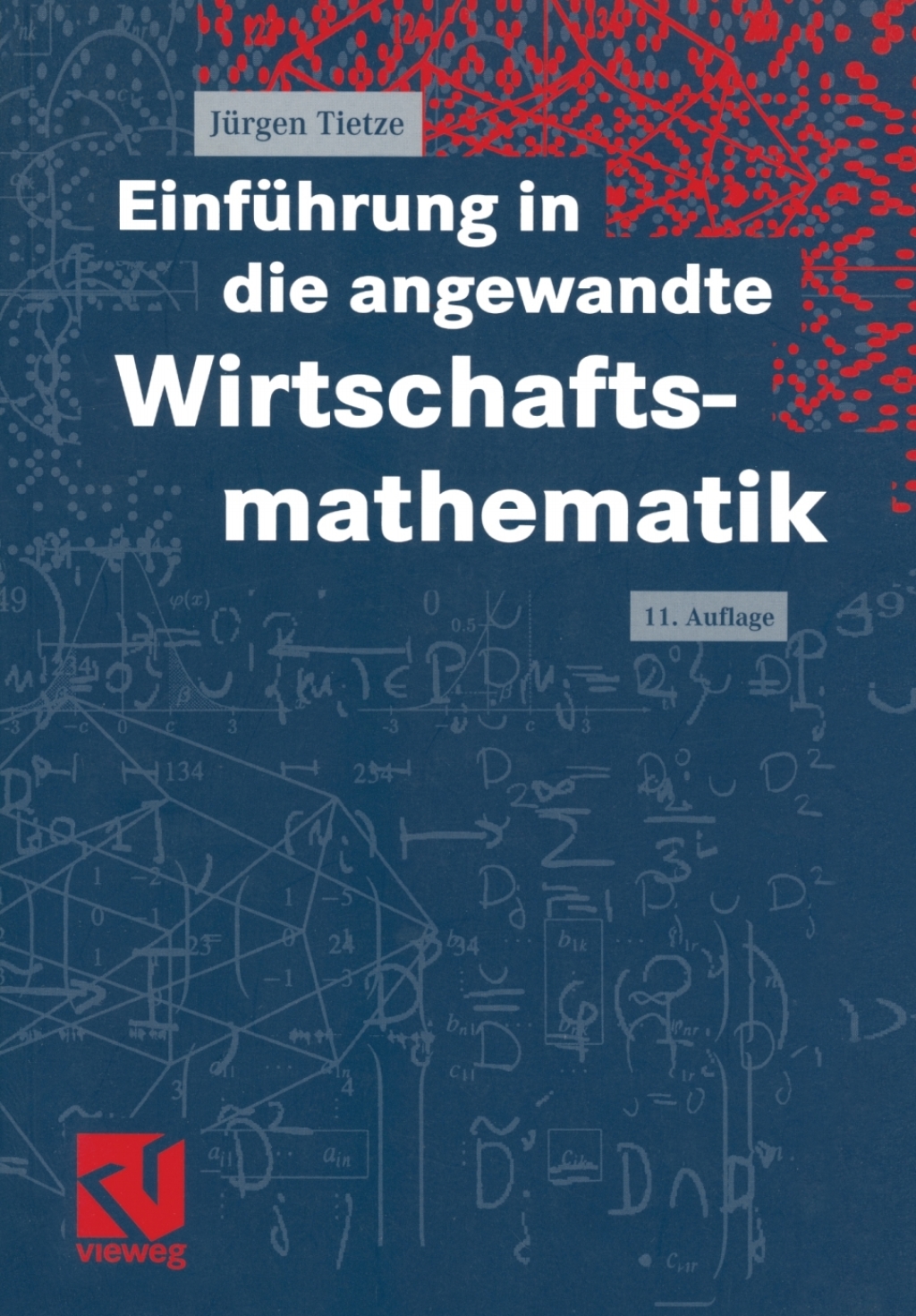EinfÃ¢â‚¬Å¡ÃƒÂ ÃƒÂ¶Ã‚Â¬Ã¢Ë†Â«hrung in die angewandte Wirtschaftsmathematik 11th Edition