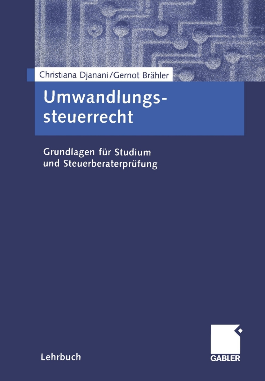 Umwandlungssteuerrecht Grundlagen fÃ¢â‚¬Å¡ÃƒÂ ÃƒÂ¶Ã‚Â¬Ã¢Ë†Â«r Studium und SteuerberaterprÃ¢â‚¬Å¡ÃƒÂ ÃƒÂ¶Ã‚Â¬Ã¢Ë†Â«fung 