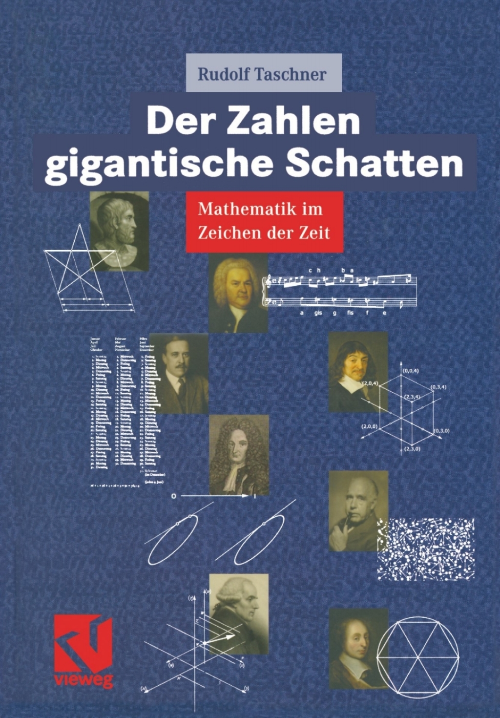 Der Zahlen gigantische Schatten Mathematik im Zeichen der Zeit 