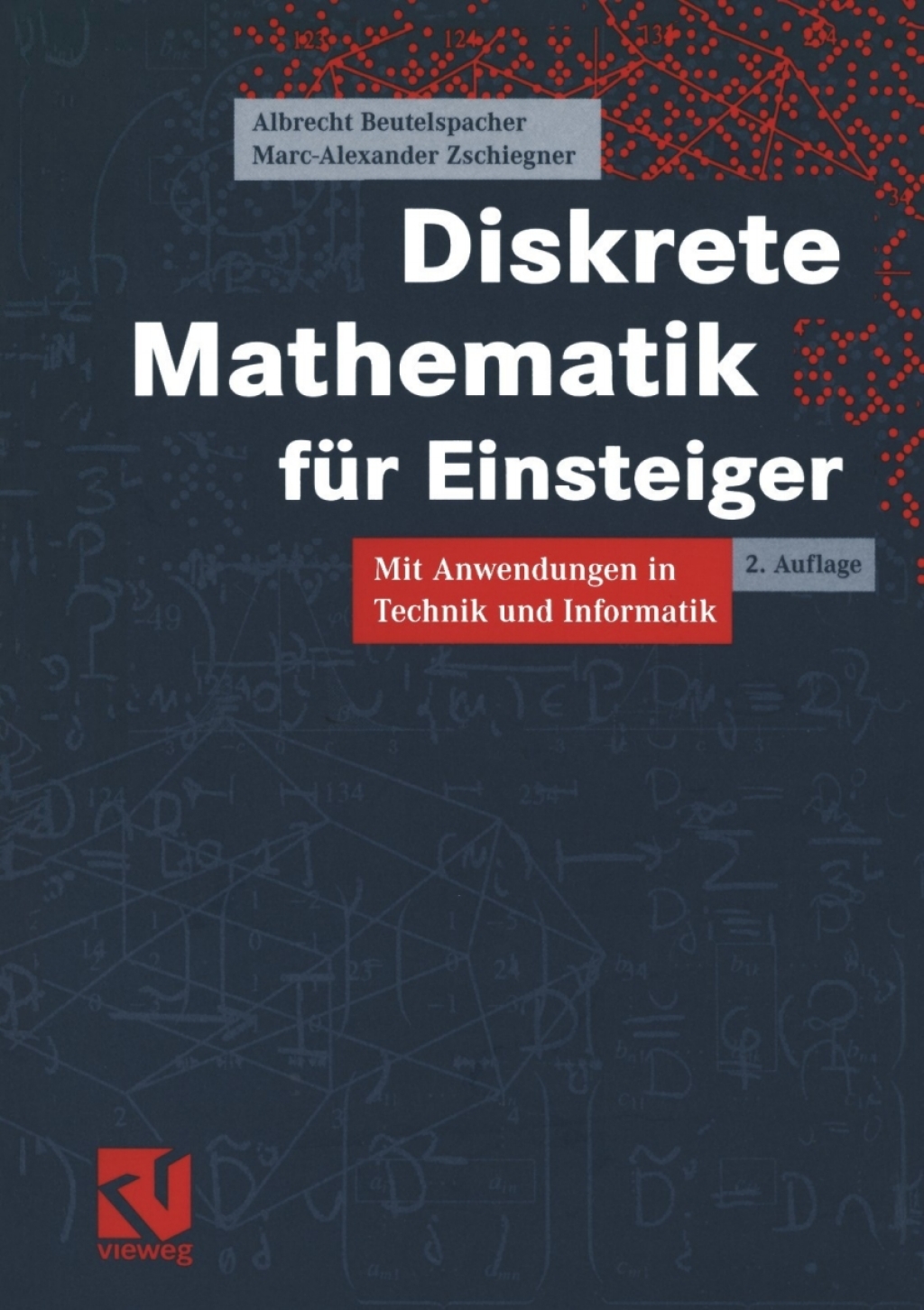 Diskrete Mathematik fÃ¢â‚¬Å¡ÃƒÂ ÃƒÂ¶Ã‚Â¬Ã¢Ë†Â«r Einsteiger Mit Anwendungen in Technik und Informatik 2nd Edition