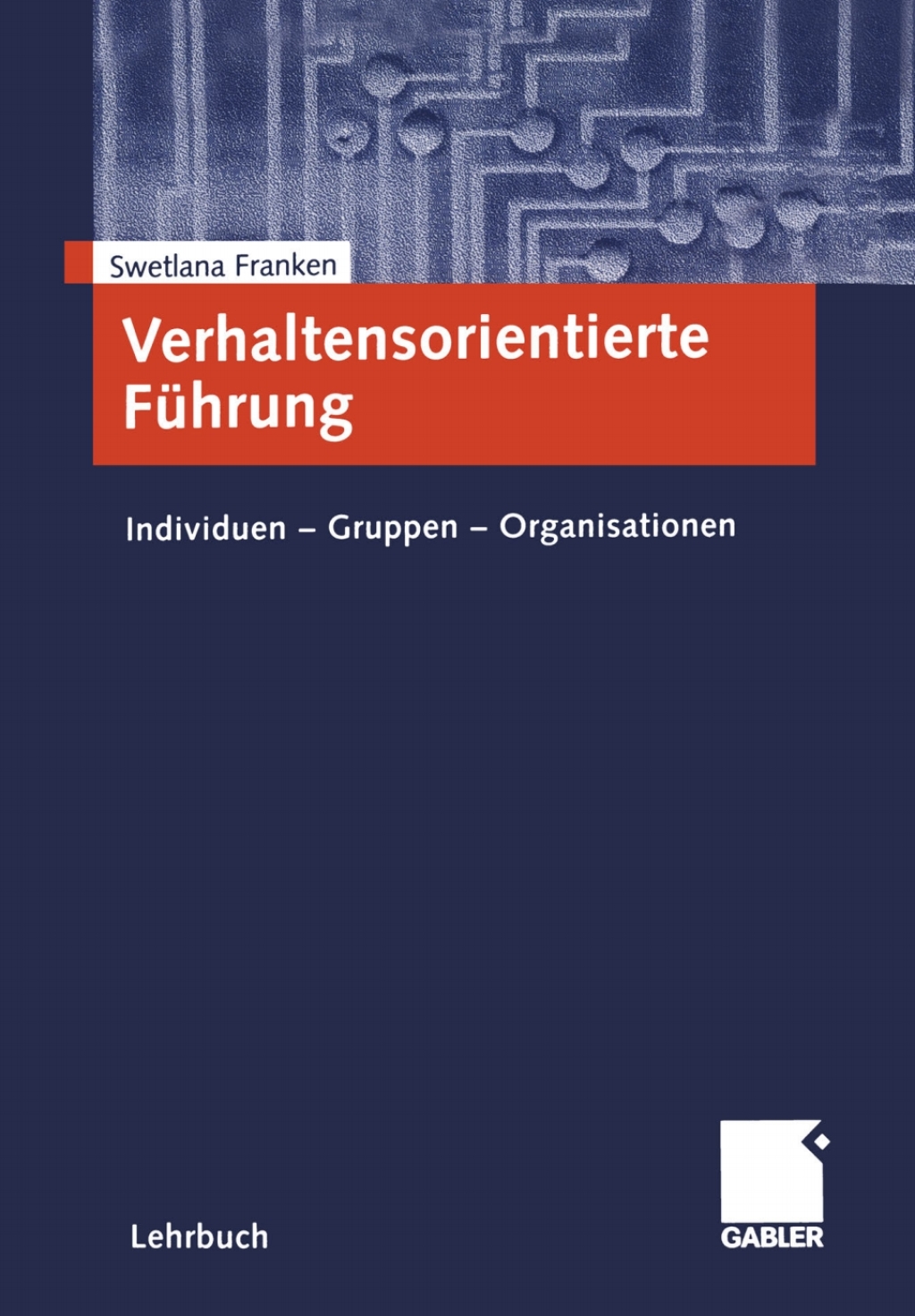 Verhaltensorientierte FÃ¢â‚¬Å¡ÃƒÂ ÃƒÂ¶Ã‚Â¬Ã¢Ë†Â«hrung Individuen Ã¢â‚¬Å¡Ãƒâ€žÃƒÂ¶Ã¢Ë†Å¡Ãƒâ€˜Ã¢Ë†Å¡Ãƒâ€  Gruppen Ã¢â‚¬Å¡Ãƒâ€žÃƒÂ¶Ã¢Ë†Å¡Ãƒâ€˜Ã¢Ë†Å¡Ãƒâ€  Organisationen 