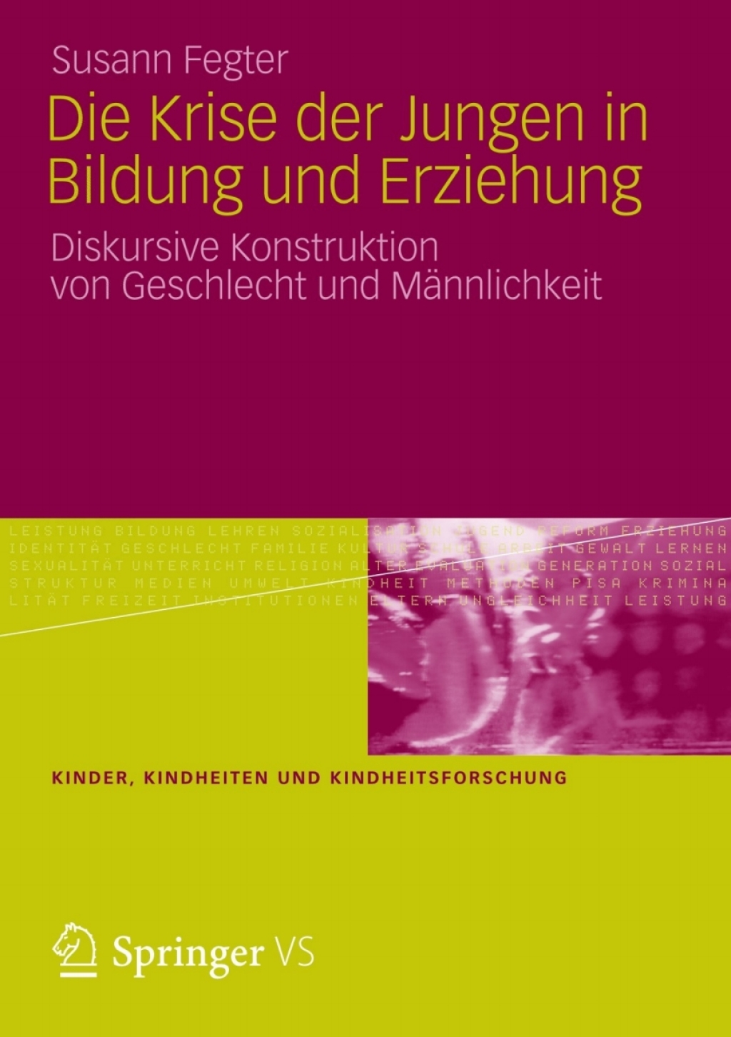 Die Krise der Jungen in Bildung und Erziehung Diskursive Konstruktion von Geschlecht und MÃ¢â‚¬Å¡ÃƒÂ ÃƒÂ¶Ã‚Â¬ÃƒÅ¸nnlichkeit 
