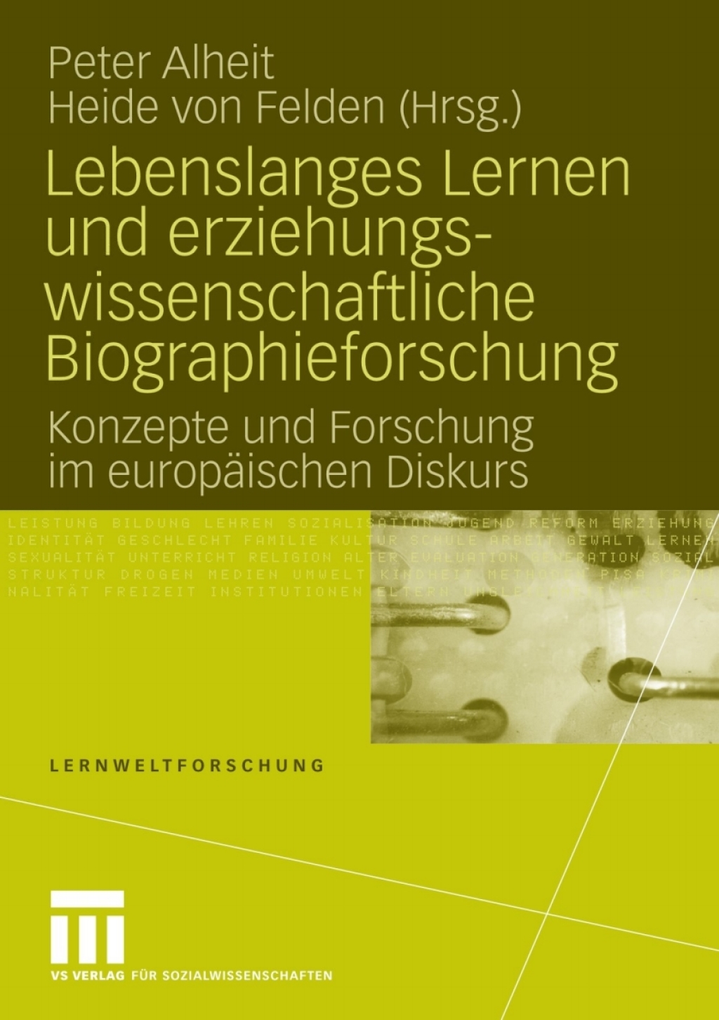 Lebenslanges Lernen und erziehungswissenschaftliche Biographieforschung Konzepte und Forschung im europÃ¢â‚¬Å¡ÃƒÂ ÃƒÂ¶Ã‚Â¬ÃƒÅ¸ischen Diskurs 