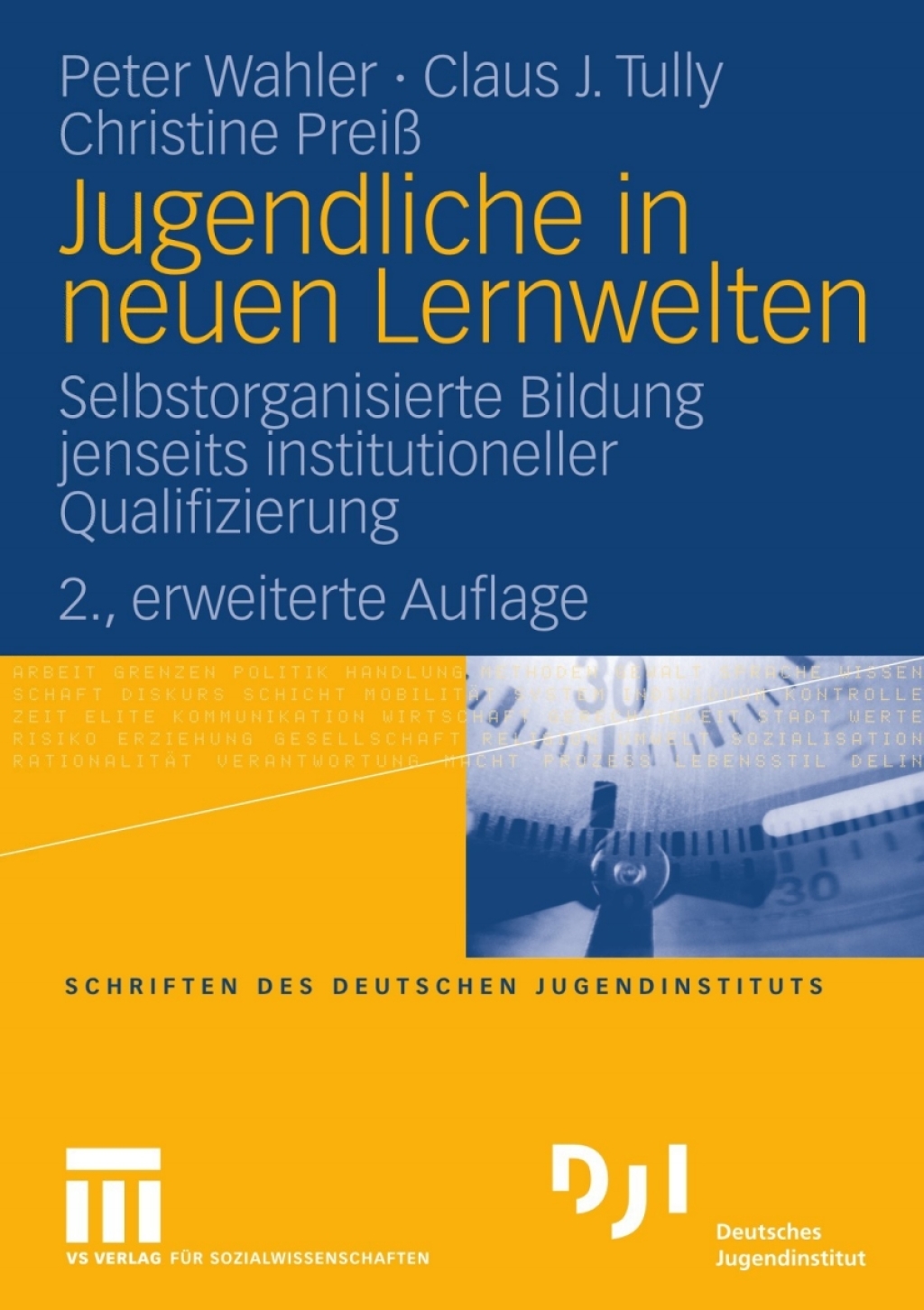 Jugendliche in neuen Lernwelten Selbstorganisierte Bildung jenseits institutioneller Qualifizierung 2nd Edition