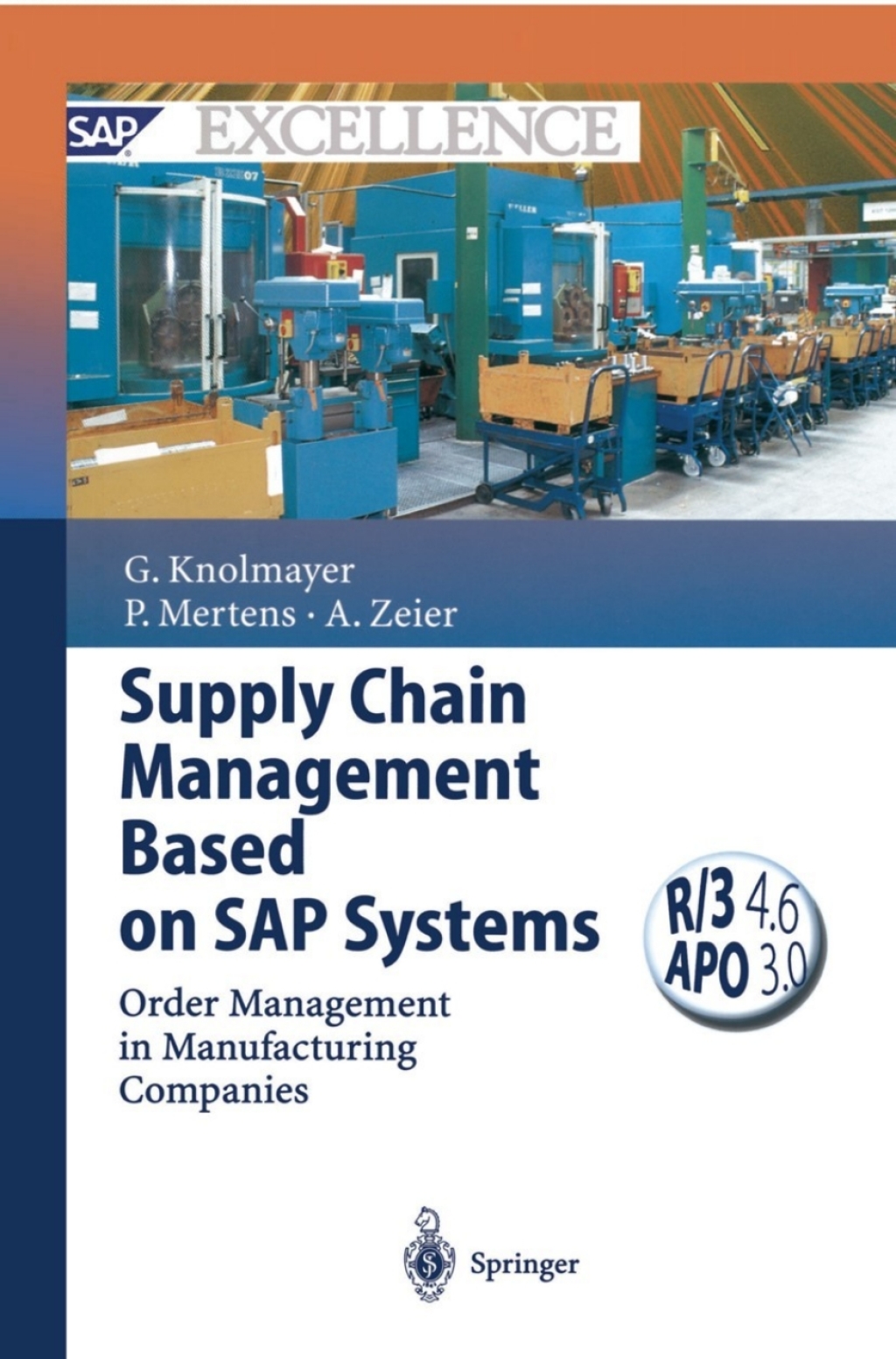 Supply Chain Management Based on SAP Systems Order Management in Manufacturing Companies 