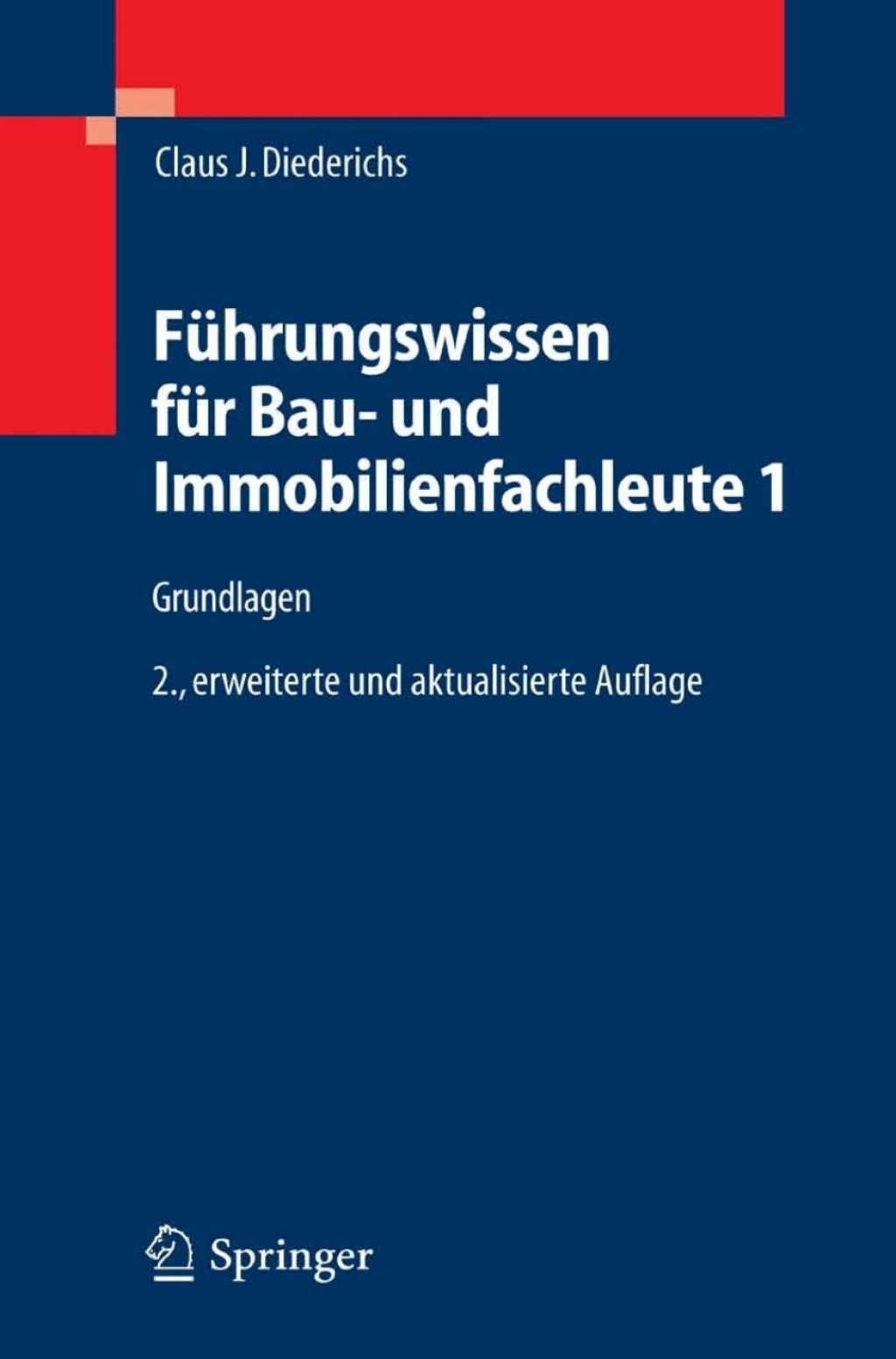 FÃ¢â‚¬Å¡ÃƒÂ ÃƒÂ¶Ã‚Â¬Ã¢Ë†Â«hrungswissen fÃ¢â‚¬Å¡ÃƒÂ ÃƒÂ¶Ã‚Â¬Ã¢Ë†Â«r Bau- und Immobilienfachleute 1 Grundlagen, Betriebswirtschaft, Unternehmensrechnung, Baubetriebsrechnung, NachtrÃ¢â‚¬Å¡ÃƒÂ ÃƒÂ¶Ã‚Â¬ÃƒÅ¸ge und Claims, Wirtschaftlichkeit, Unternehmensfinanzierung 2nd Edition