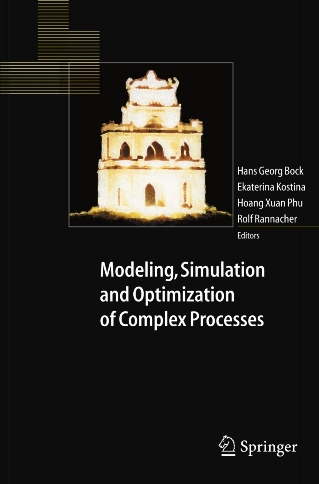 Modeling, Simulation and Optimization of Complex Processes Proceedings of the International Conference on High Performance Scientific Computing, March 10-14, 2003, Hanoi, Vietnam 
