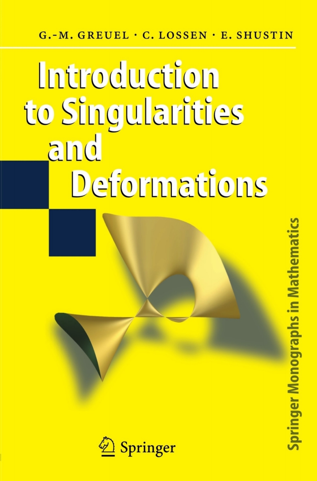 Introduction to Singularities and Deformations 
