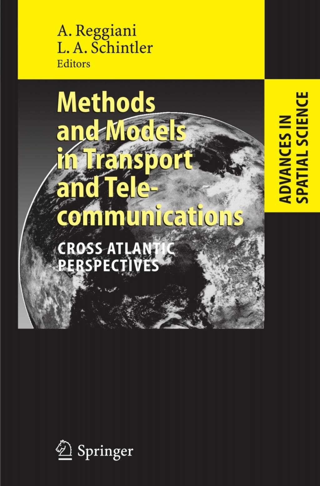 Methods and Models in Transport and Telecommunications Cross Atlantic Perspectives 1st Edition