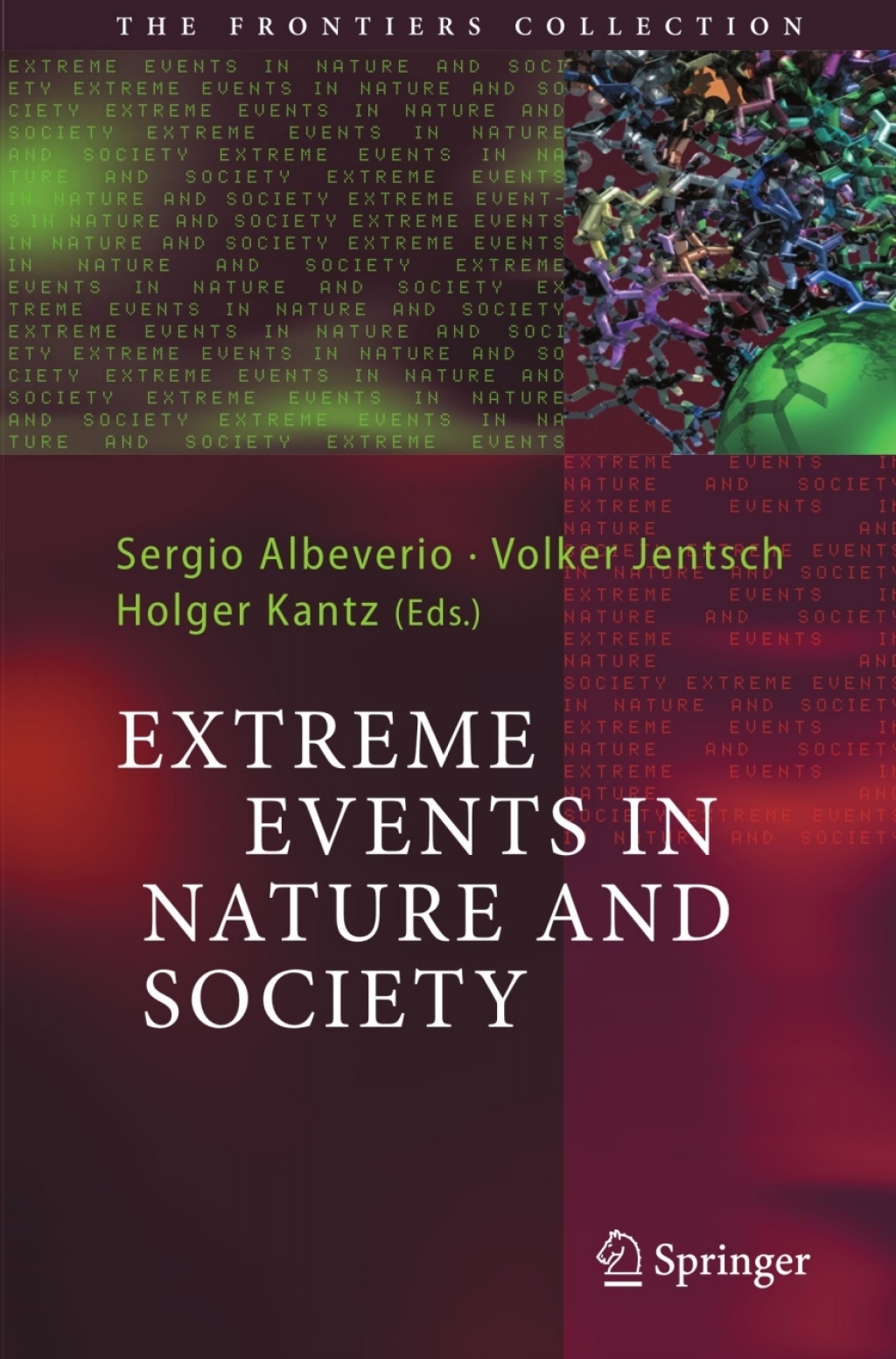 Extreme Events in Nature and Society 1st Edition Extreme Events in Nature and Society 1st Edition - Image 1