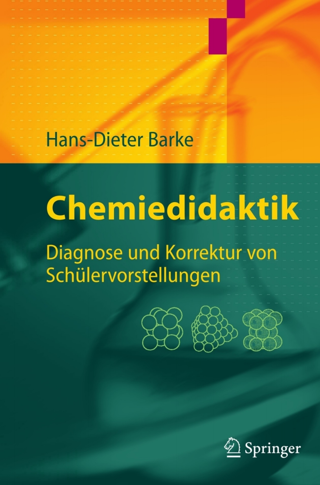 Chemiedidaktik Diagnose und Korrektur von SchÃ¢â‚¬Å¡ÃƒÂ ÃƒÂ¶Ã‚Â¬Ã¢Ë†Â«lervorstellungen 
