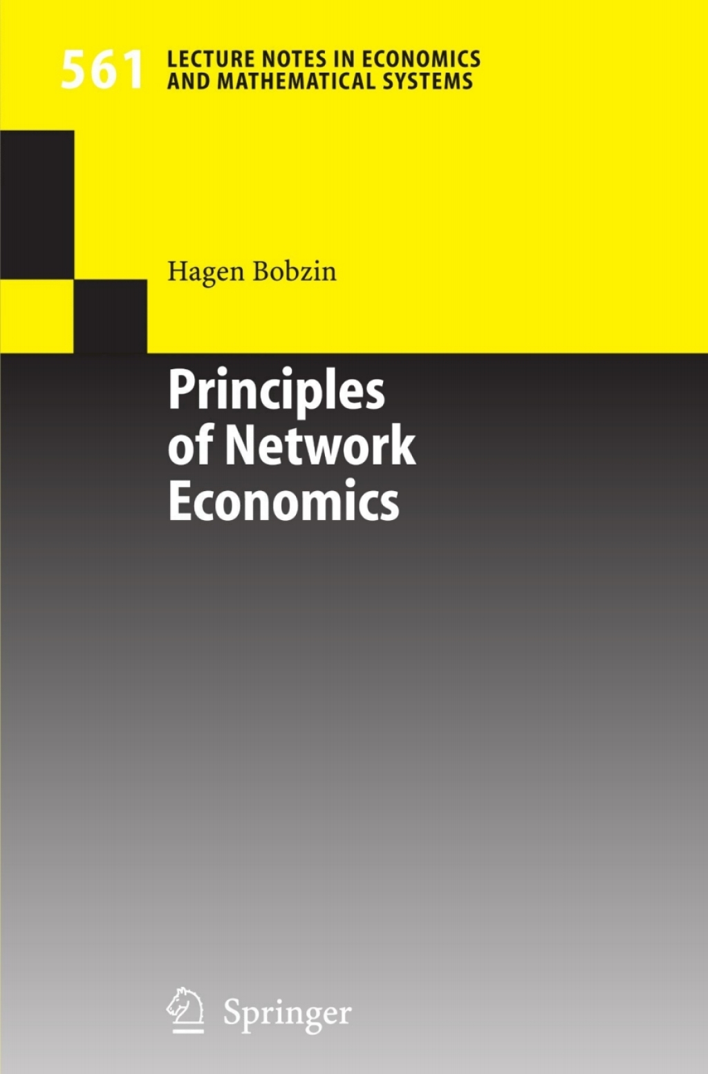 Principles of Network Economics 