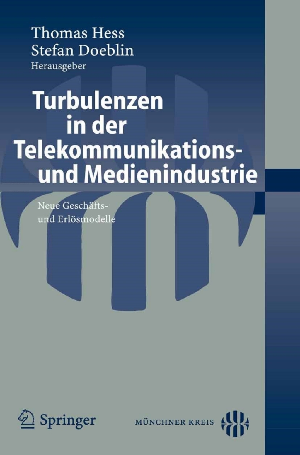 Turbulenzen in der Telekommunikations- und Medienindustrie Neue GeschÃ¢â‚¬Å¡ÃƒÂ ÃƒÂ¶Ã‚Â¬ÃƒÅ¸fts- und ErlÃ¢â‚¬Å¡ÃƒÂ ÃƒÂ¶Ã¢â‚¬Å¡ÃƒÂ Ãƒâ€¡smodelle 