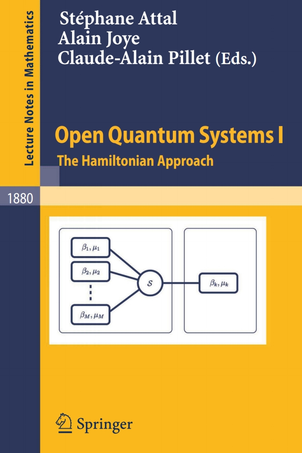 Open Quantum Systems I The Hamiltonian Approach 1st Edition
