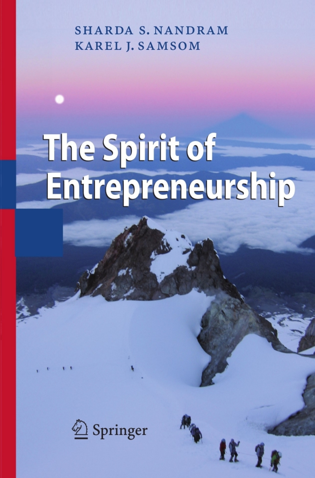 The Spirit of Entrepreneurship Exploring the Essence of Entrepreneurship Through Personal Stories 