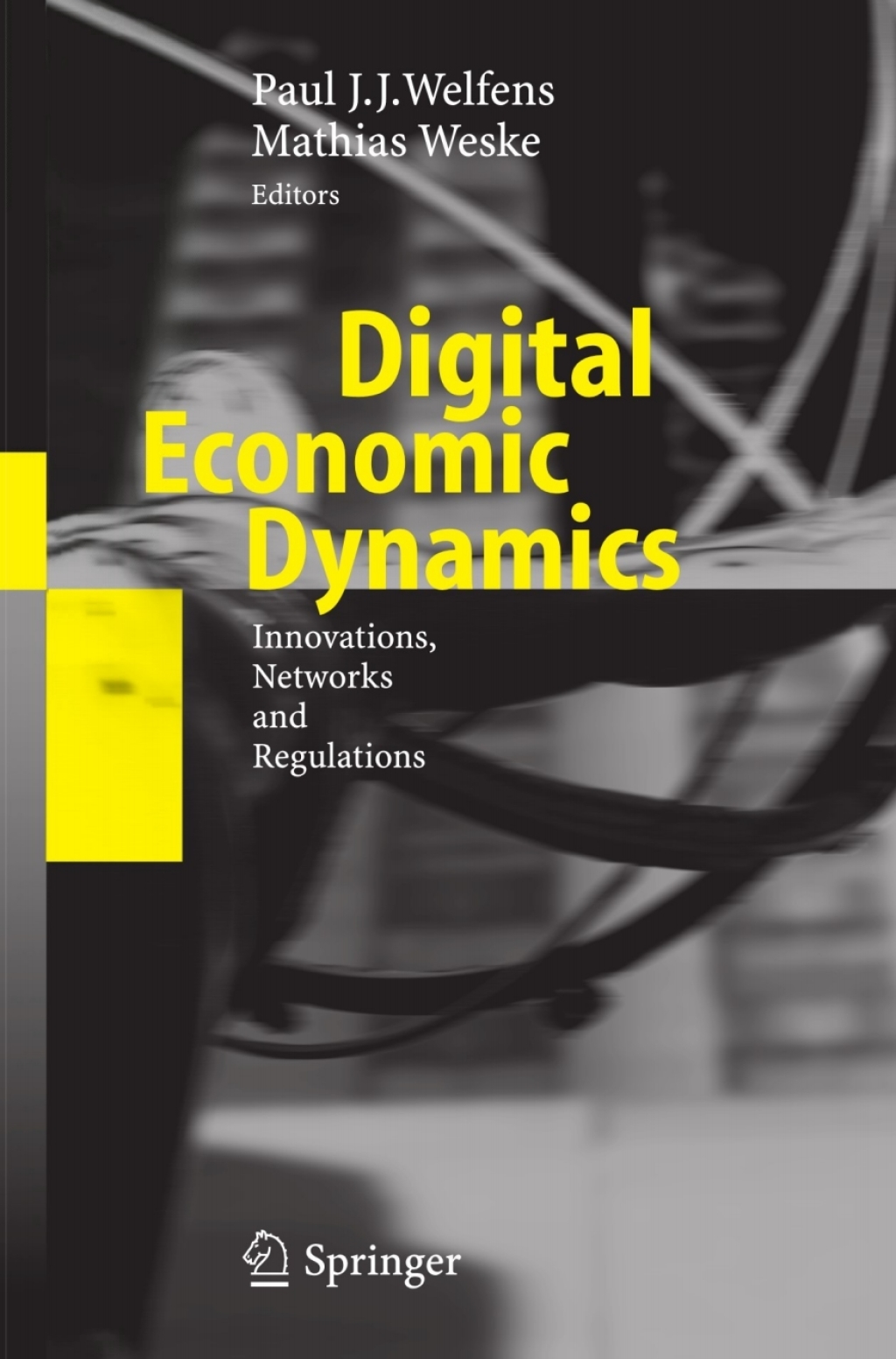 Digital Economic Dynamics Innovations, Networks and Regulations 1st Edition