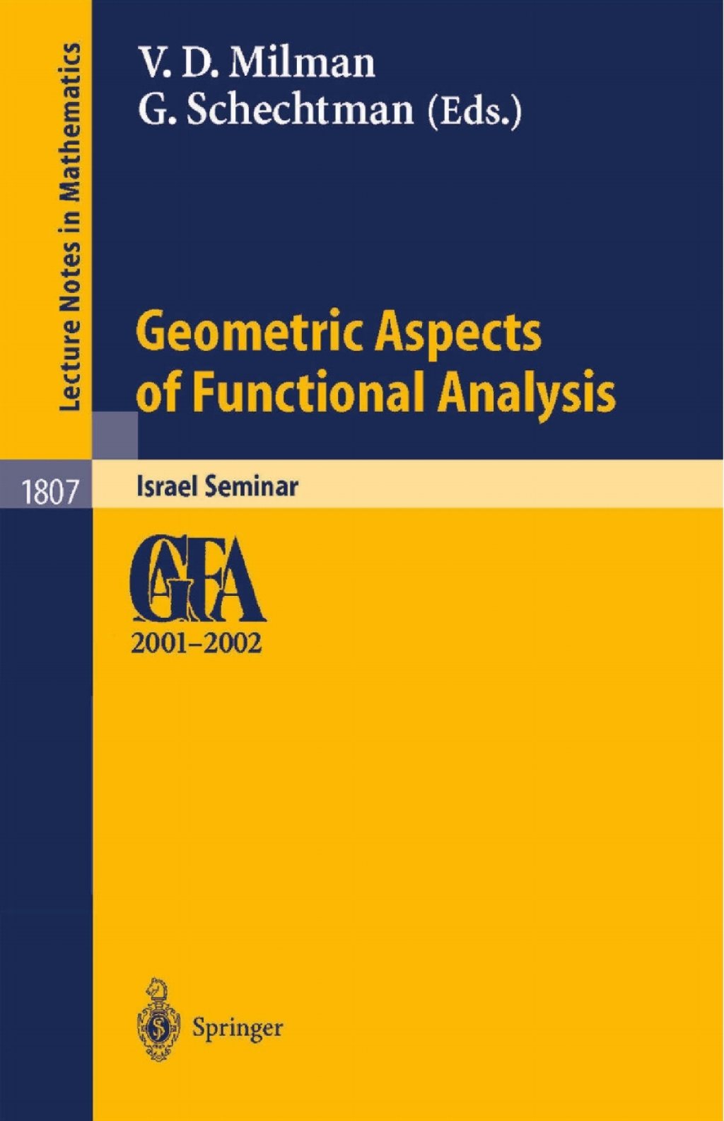 Geometric Aspects of Functional Analysis Israel Seminar 2001-2002 1st Edition