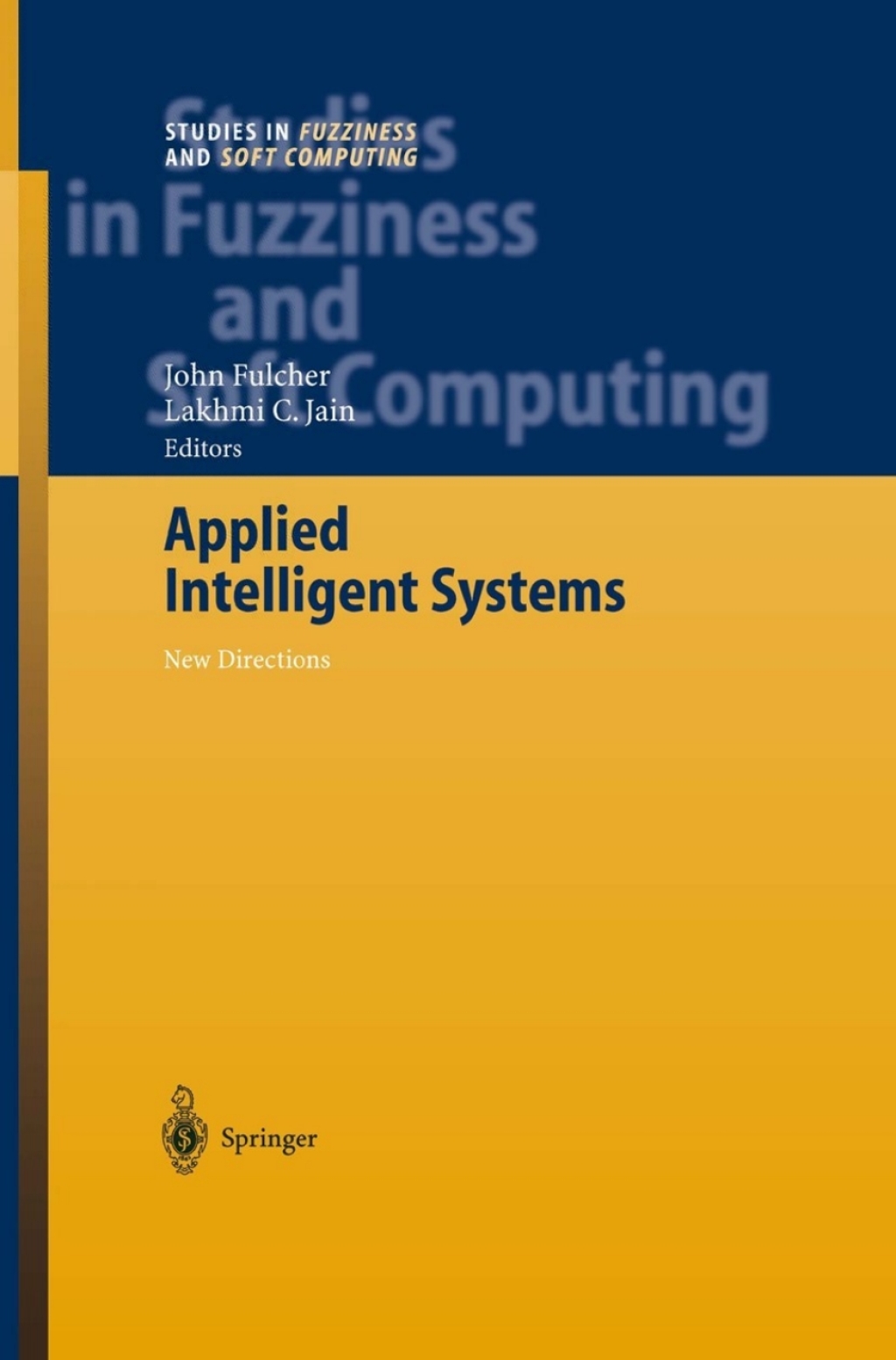 Applied Intelligent Systems New Directions 1st Edition