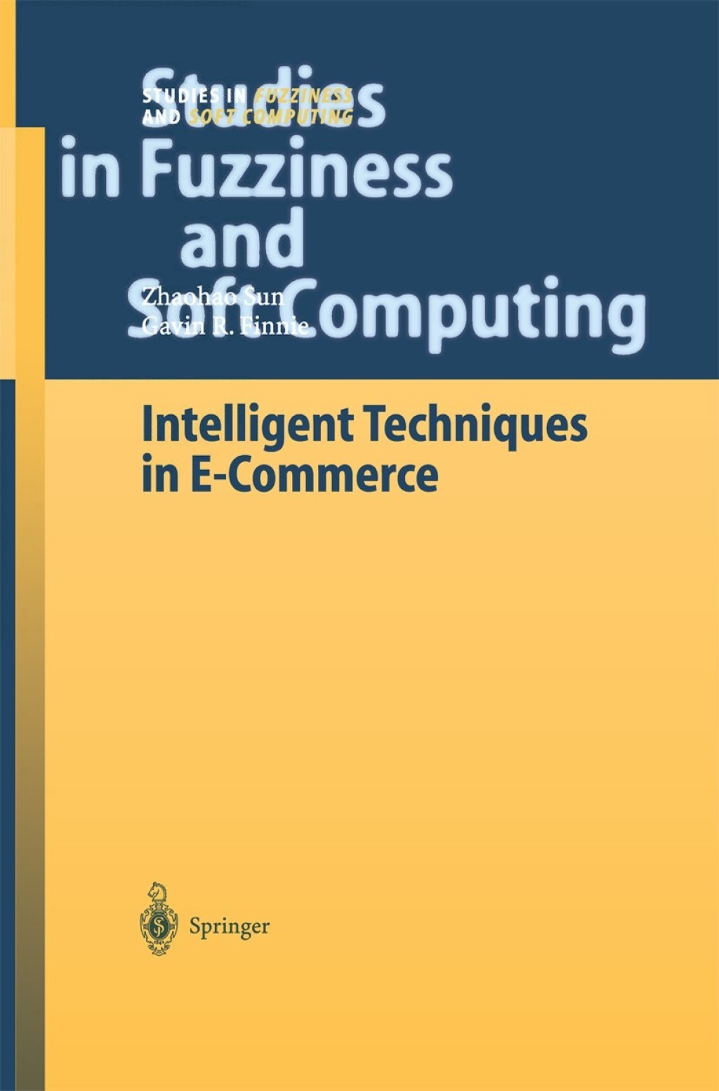 Intelligent Techniques in E-Commerce A Case Based Reasoning Perspective 