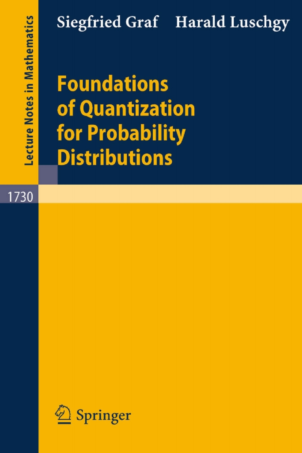 Foundations of Quantization for Probability Distributions 