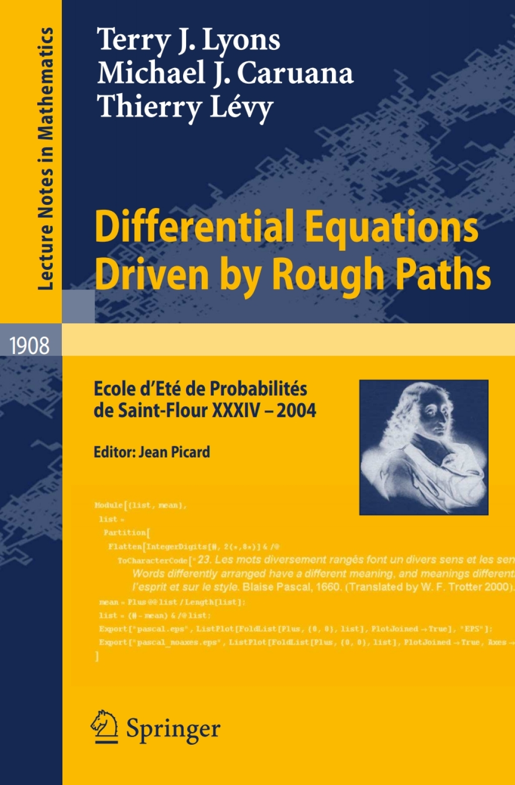 Differential Equations Driven by Rough Paths Ecole dÃ¢â‚¬Å¡Ãƒâ€žÃƒÂ¶Ã¢Ë†Å¡Ãƒâ€˜Ã¢Ë†Å¡Ã‚Â¥EtÃ¢â‚¬Å¡ÃƒÂ ÃƒÂ¶Ã‚Â¬Ã‚Â© de ProbabilitÃ¢â‚¬Å¡ÃƒÂ ÃƒÂ¶Ã‚Â¬Ã‚Â©s de Saint-Flour XXXIV-2004 